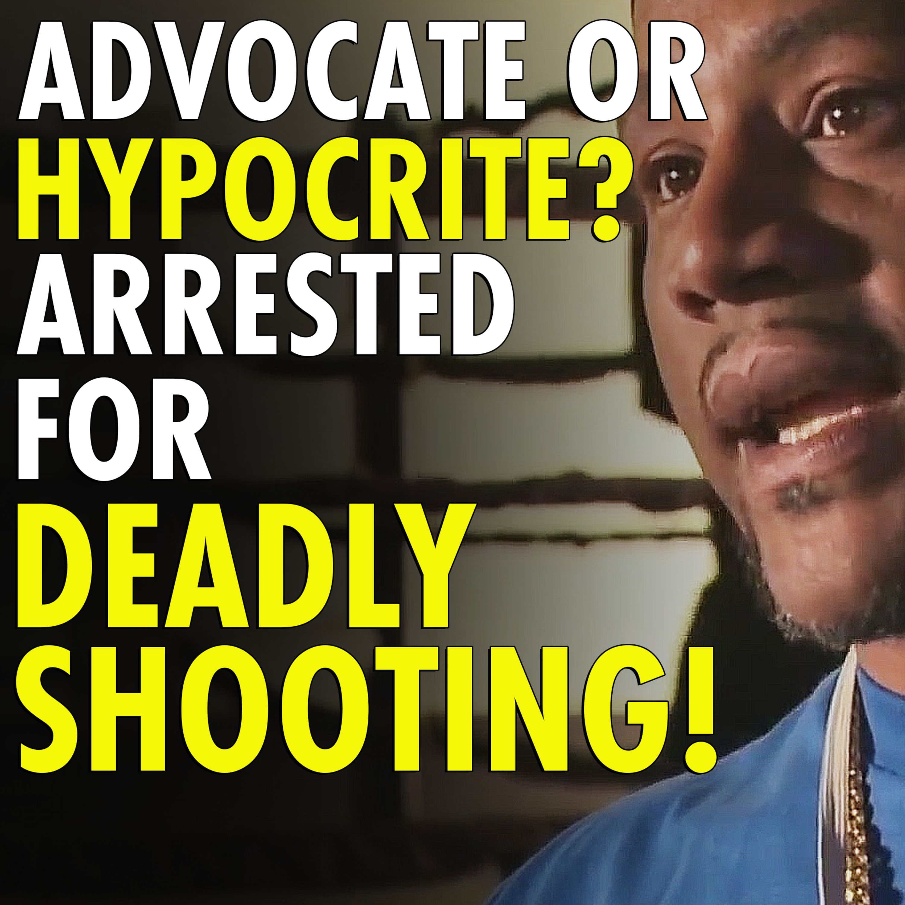 #2,449 - Anti-Violence Leader Arrested for Deadly Shooting in Shocking Turn of Events