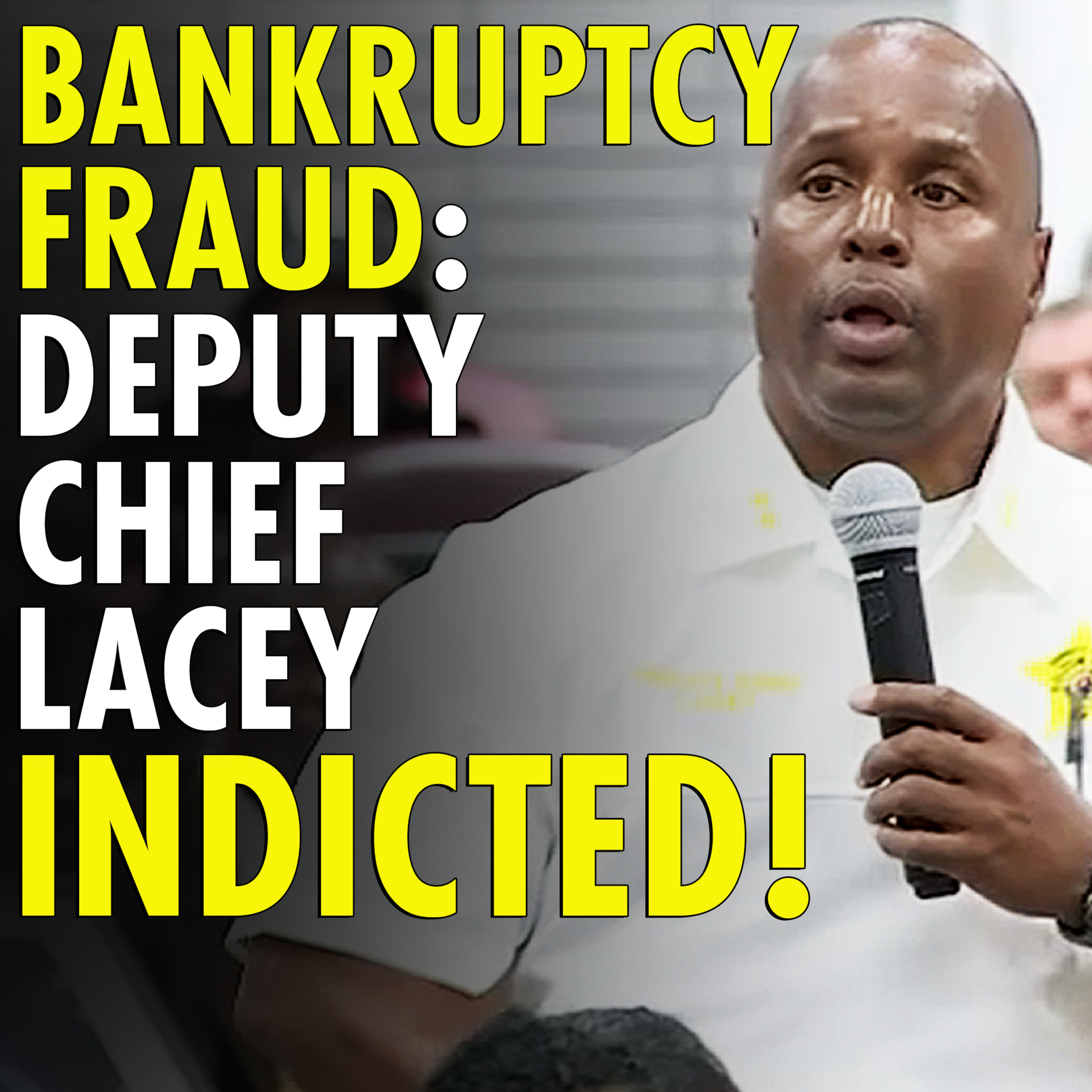 #2,451 - Dolton Deputy Police Chief Lacy Indicted on 9 Counts of Bankruptcy Fraud - Corruption at the Top?