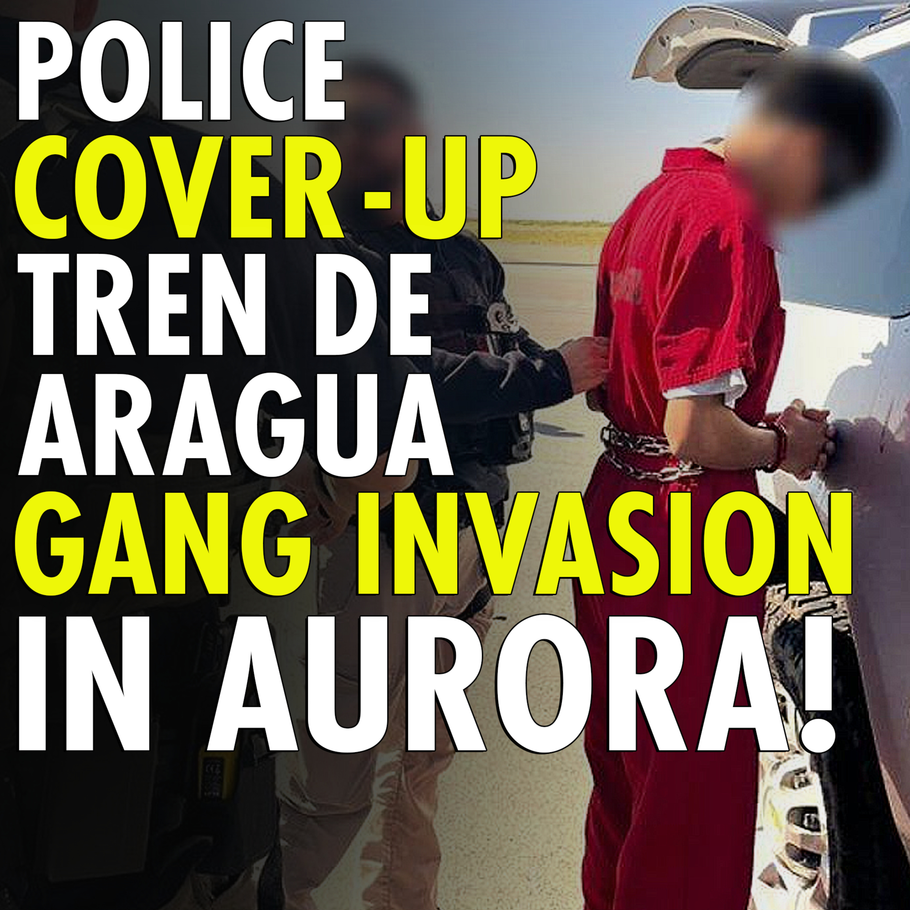 #2,502 - Aurora cops admit arresting Tren de Aragua after denying the Venezuelan gang was in the city episode artwork