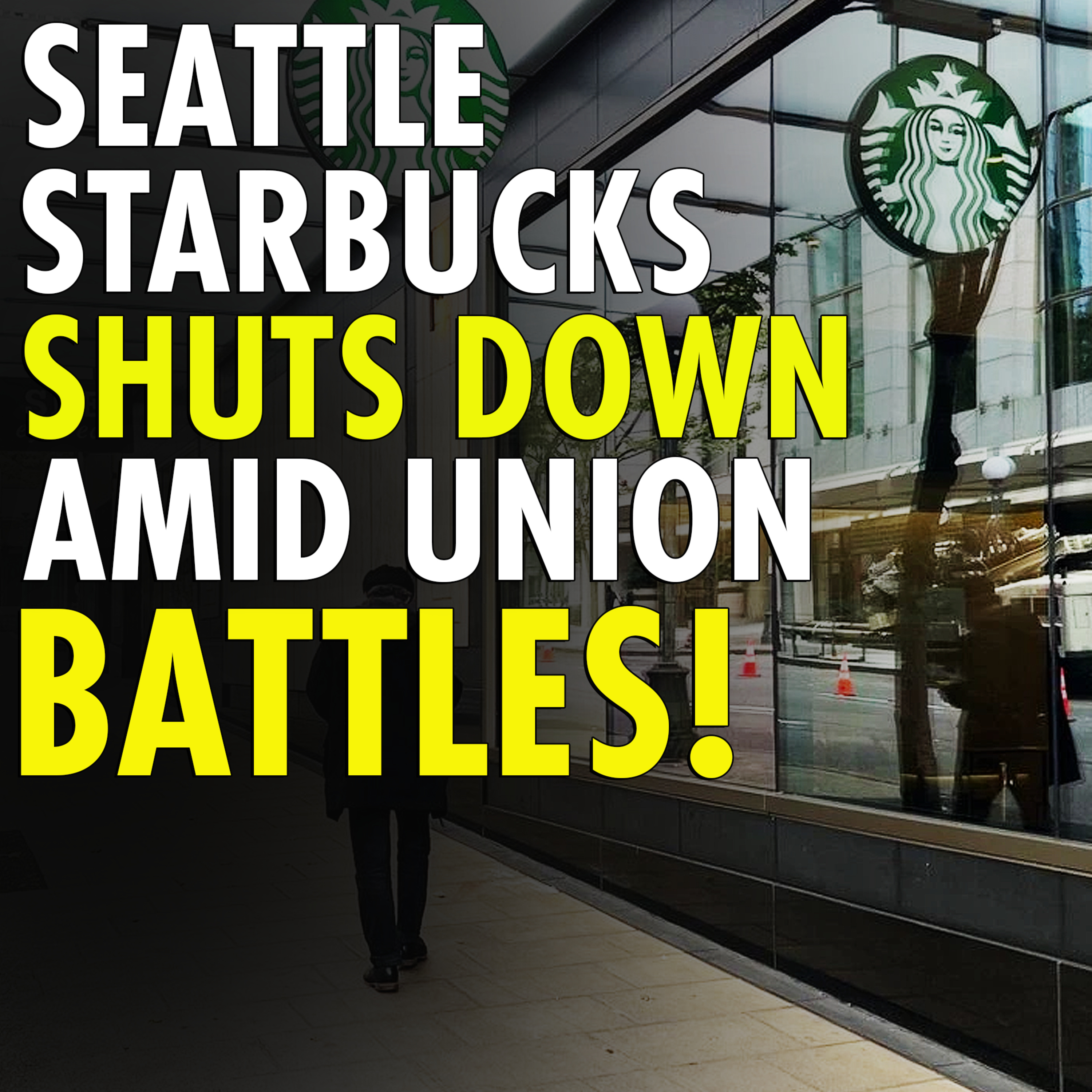 #2,525 - Another DT Seattle Starbucks closes due to Union and Crime episode artwork