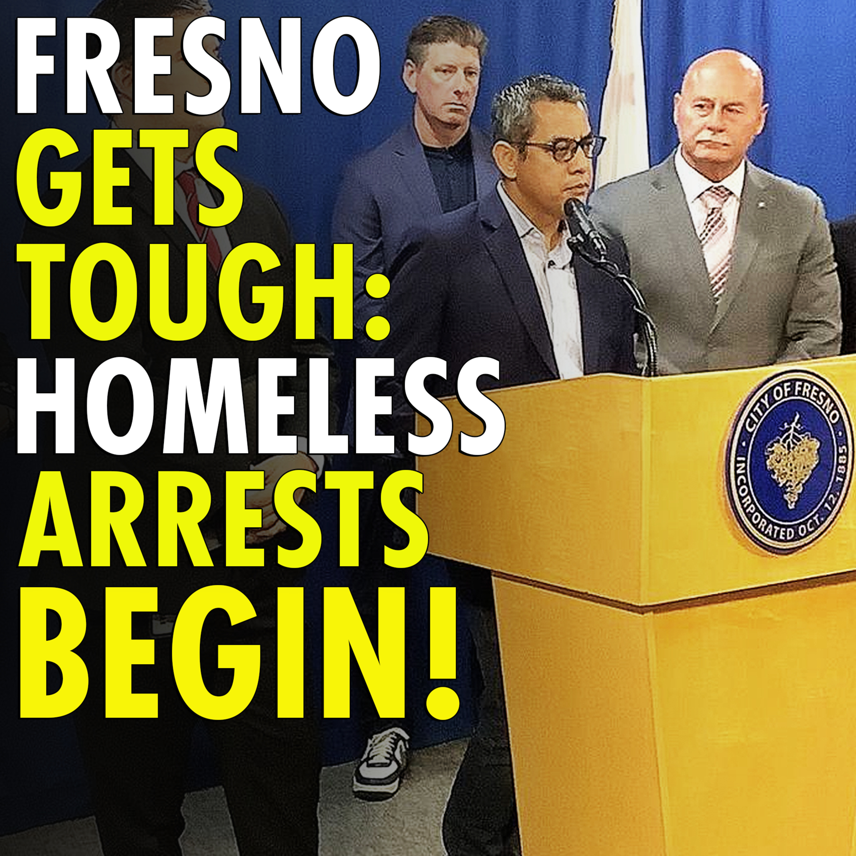 #2,528 - Fresno takes aggressive stance and will begin arresting and incarcerating its homeless population episode artwork