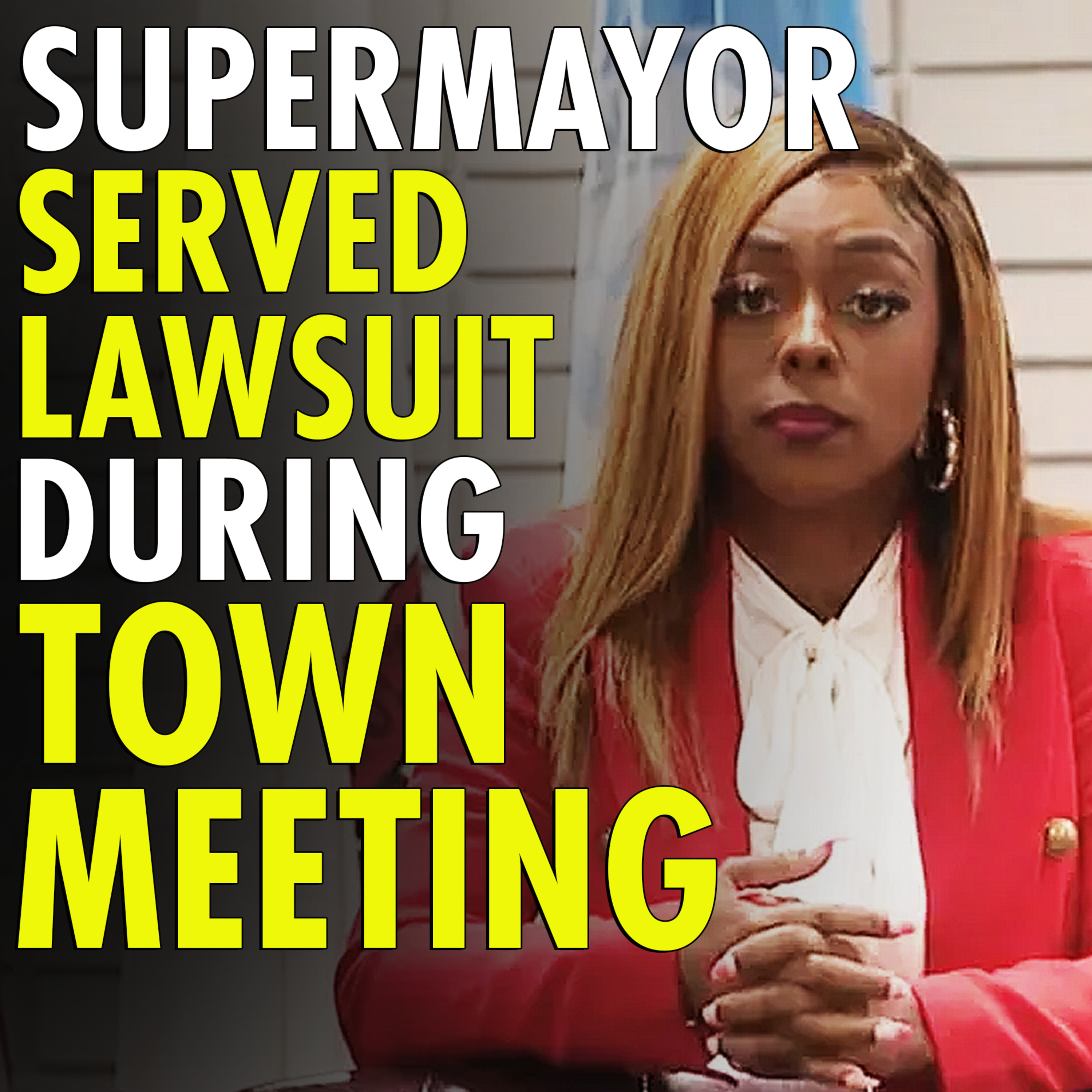 #2,551 - Supermayor Tiffany Henyard served lawsuit papers during Township "Meeting" episode artwork