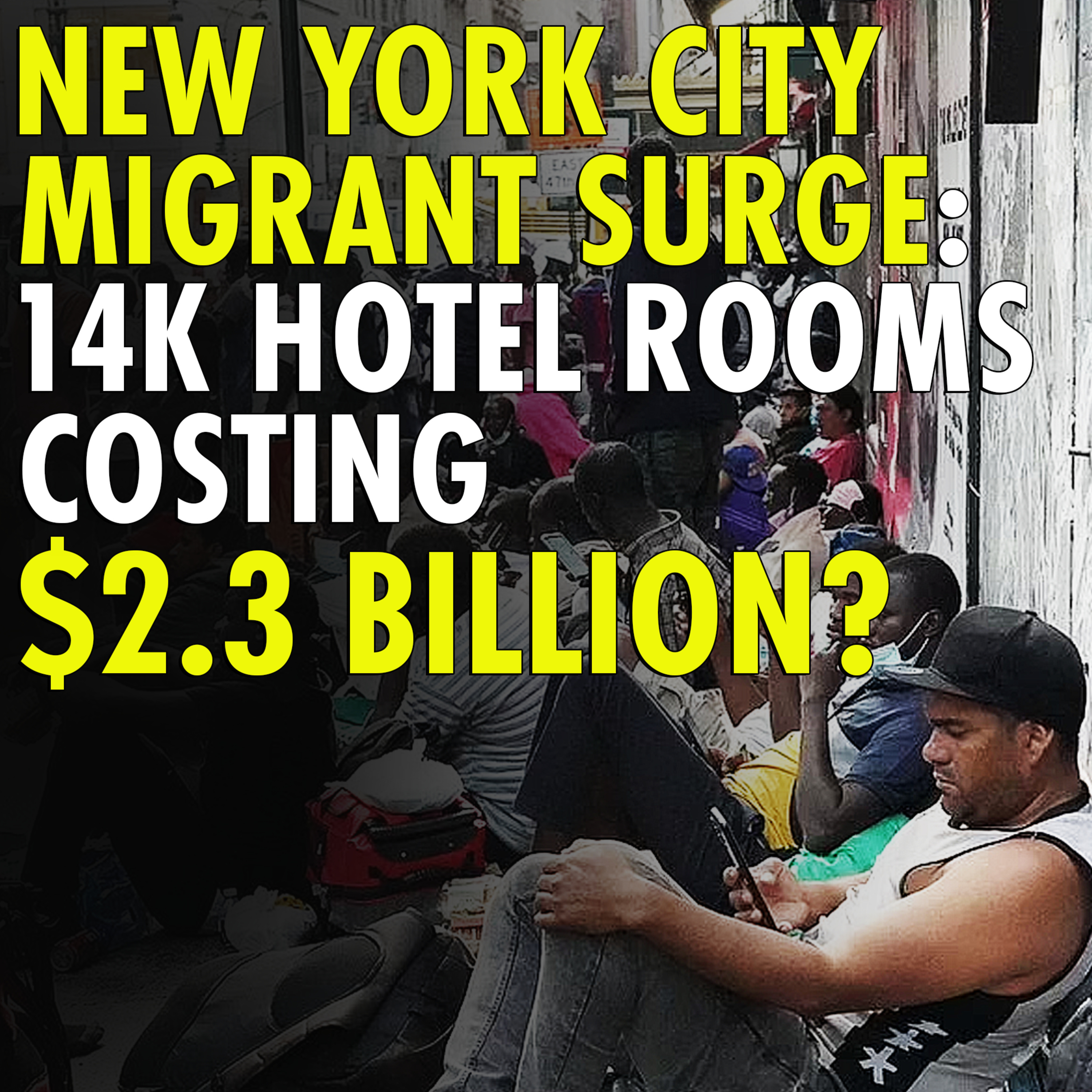 #2,554 - NYC seeking 14,000 hotel rooms to shelter migrants through 2025 episode artwork