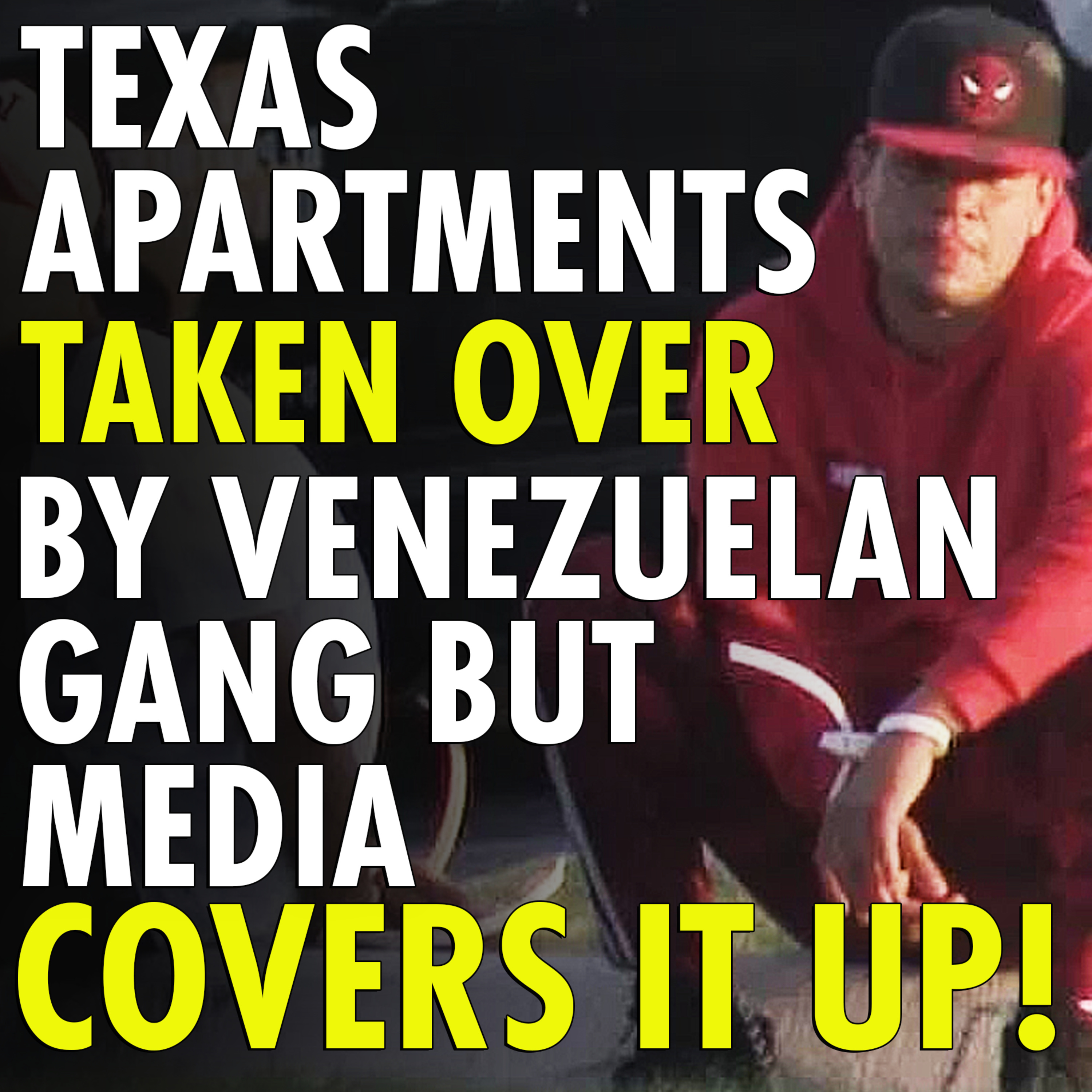 #2,564 - 'Evil' super gang seizes four apartment complexes in major Texas city episode artwork
