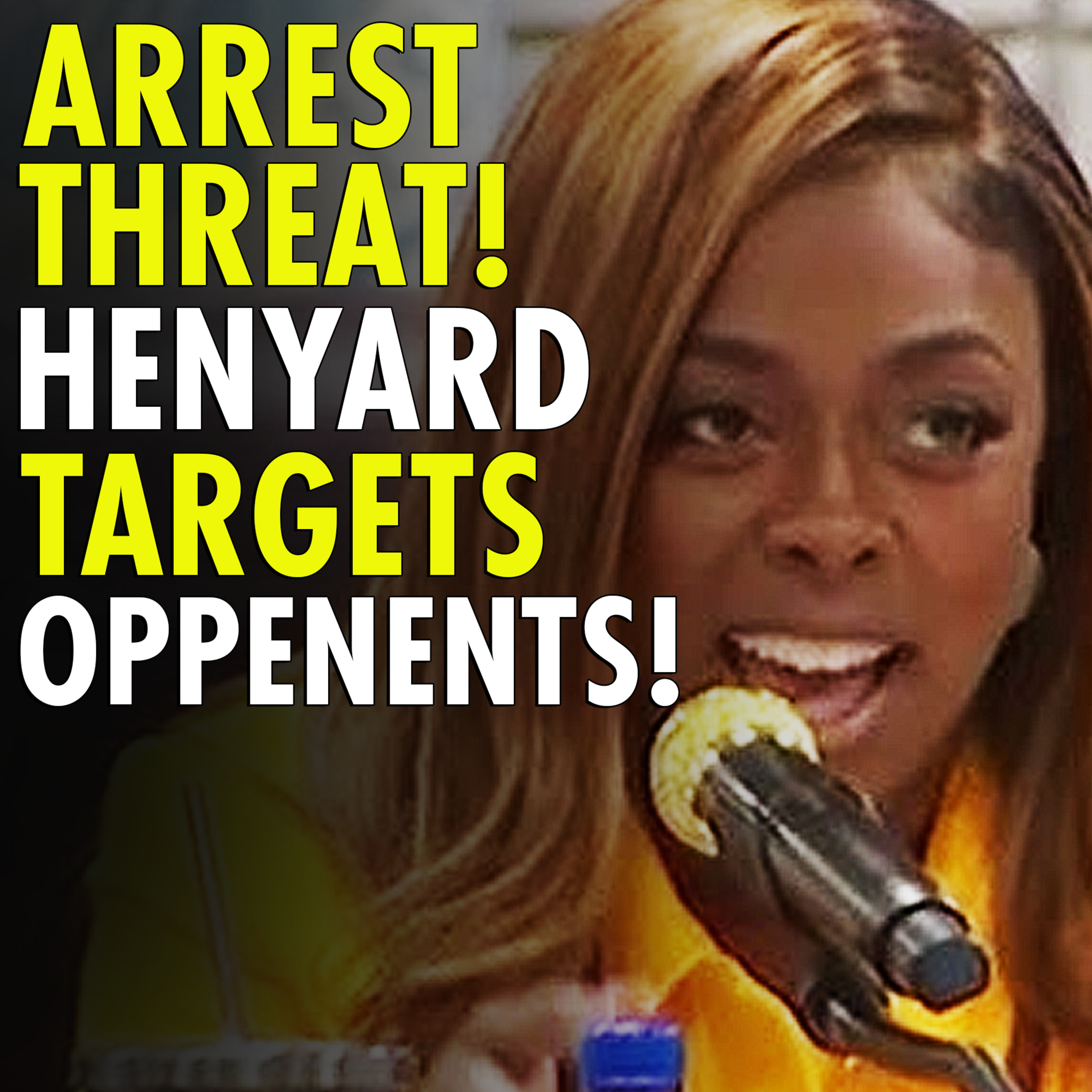 #2,581 - Tiffany Henyard states she will have her political opponents arrested episode artwork