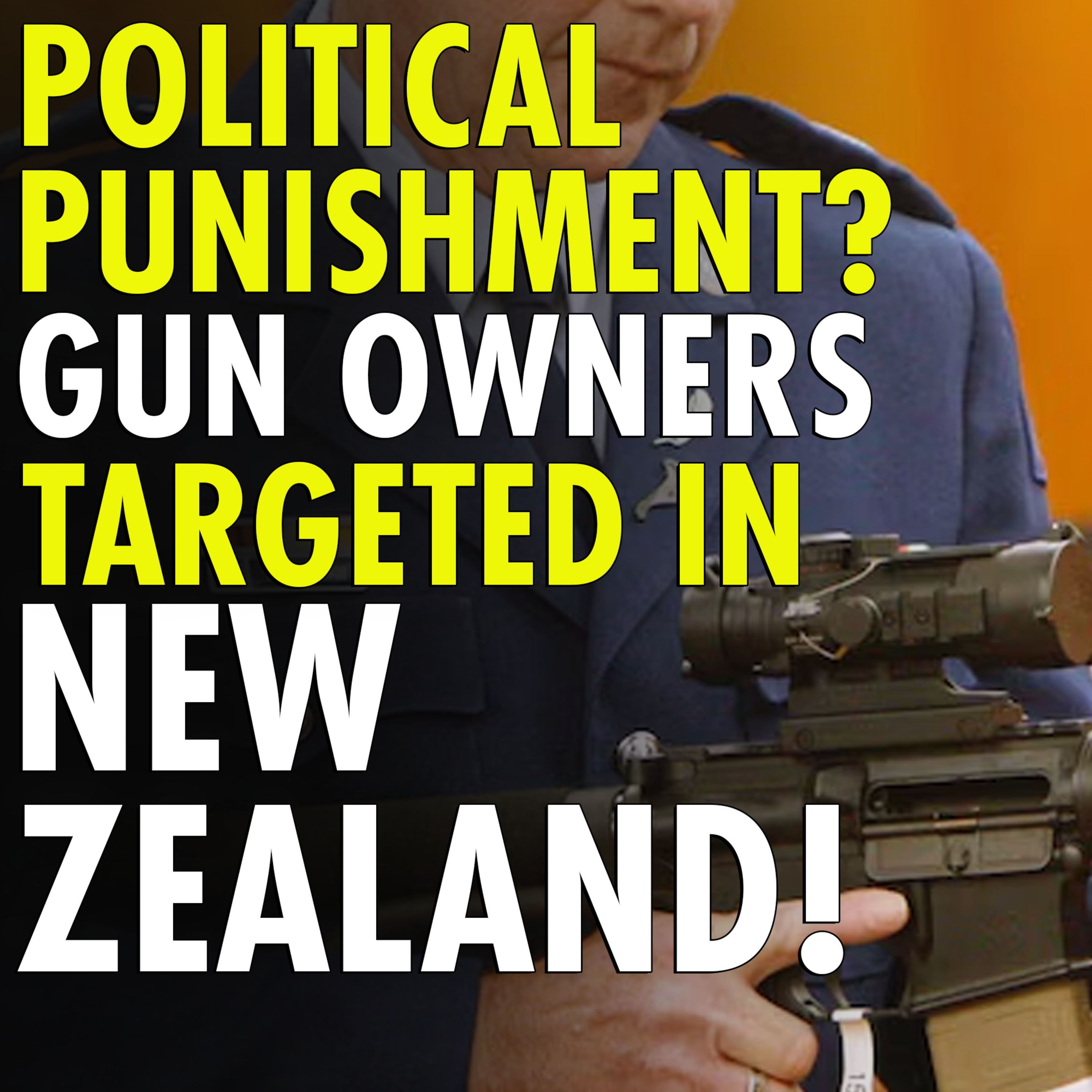 #2,588 - New Zealand Government Punishes Gun Owners for Their Political Beliefs episode artwork