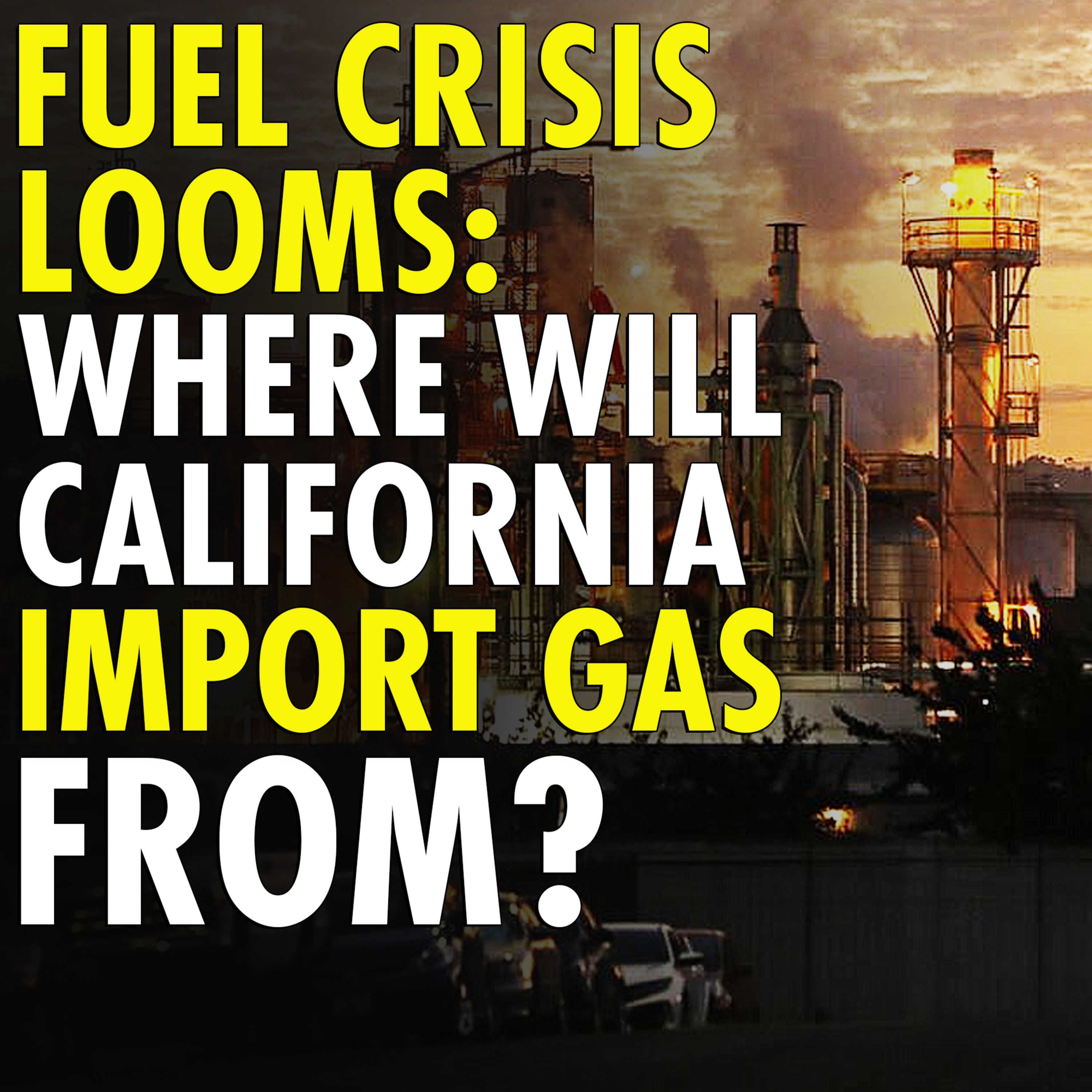 #2,624 - Where California will get its gasoline when Phillips refinery shuts down episode artwork