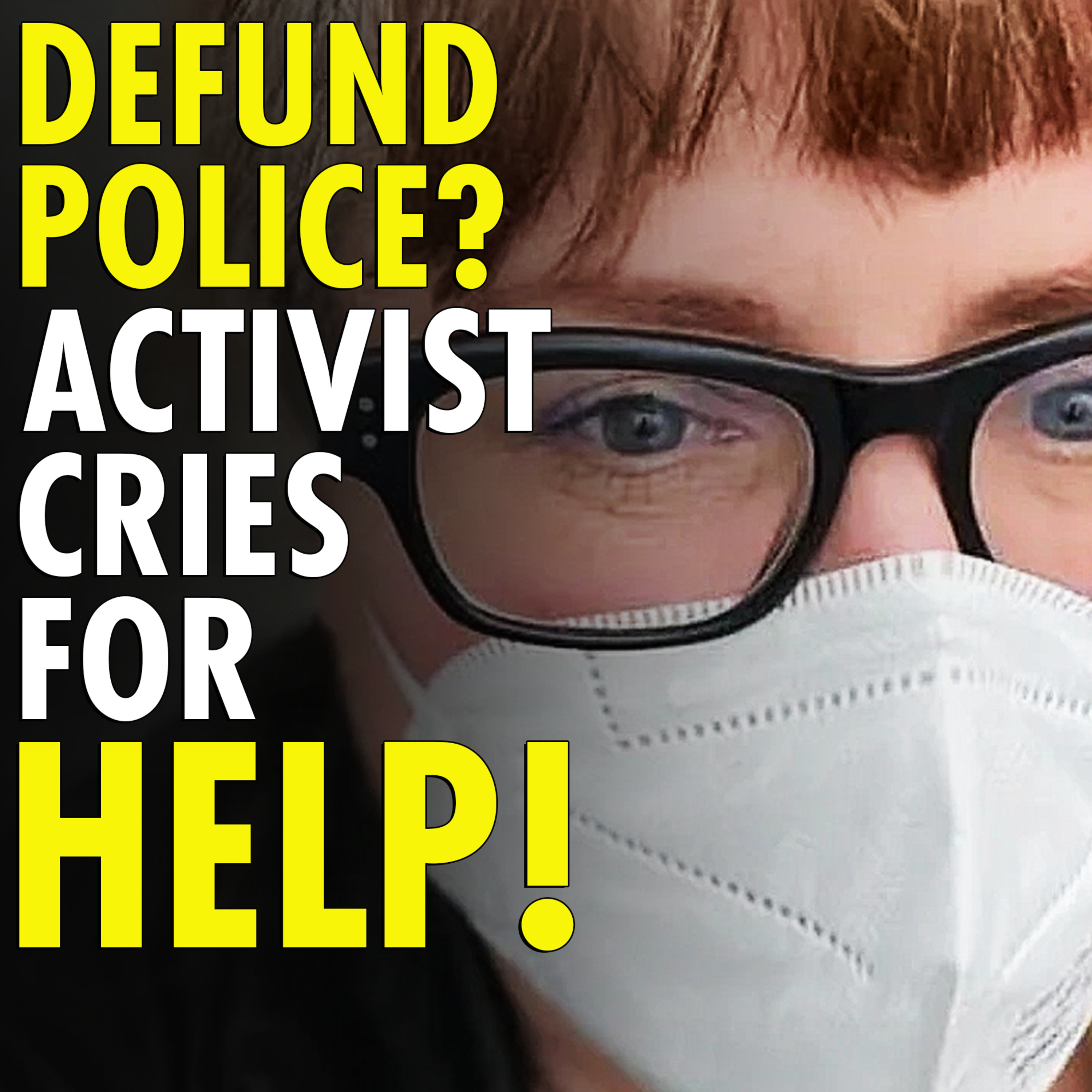 #2,657 - ‘Defund the police’ activist goes viral after begging for help when everything she owned was stolen