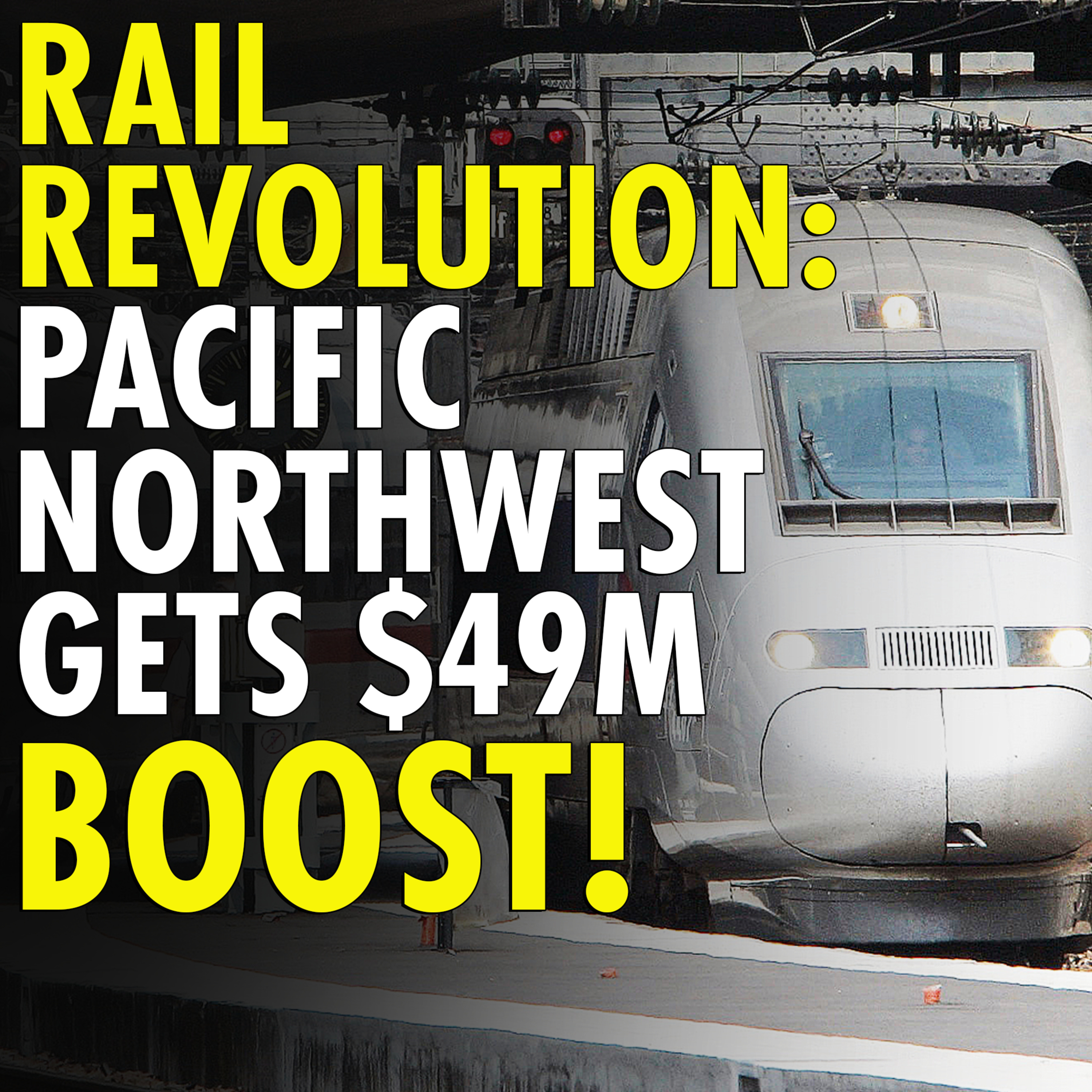 #2,670 - High-Speed Rail Plans Raise Concerns Over Homeless Crisis and Public Safety in the Pacific Northwest