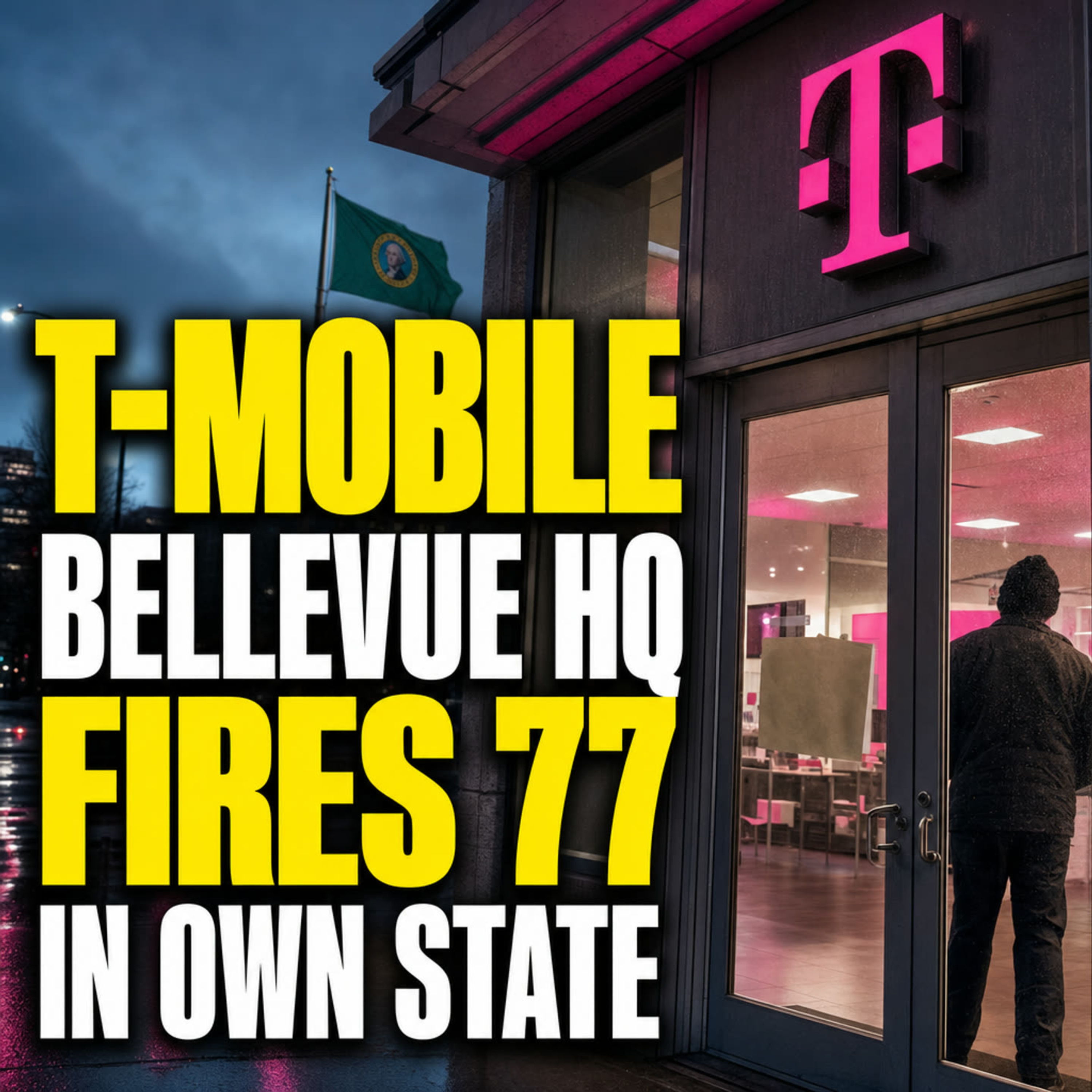 T-Mobile Axes 77 WA Jobs Closing 6 Locations As High-Tax Exodus Hits Bellevue episode artwork