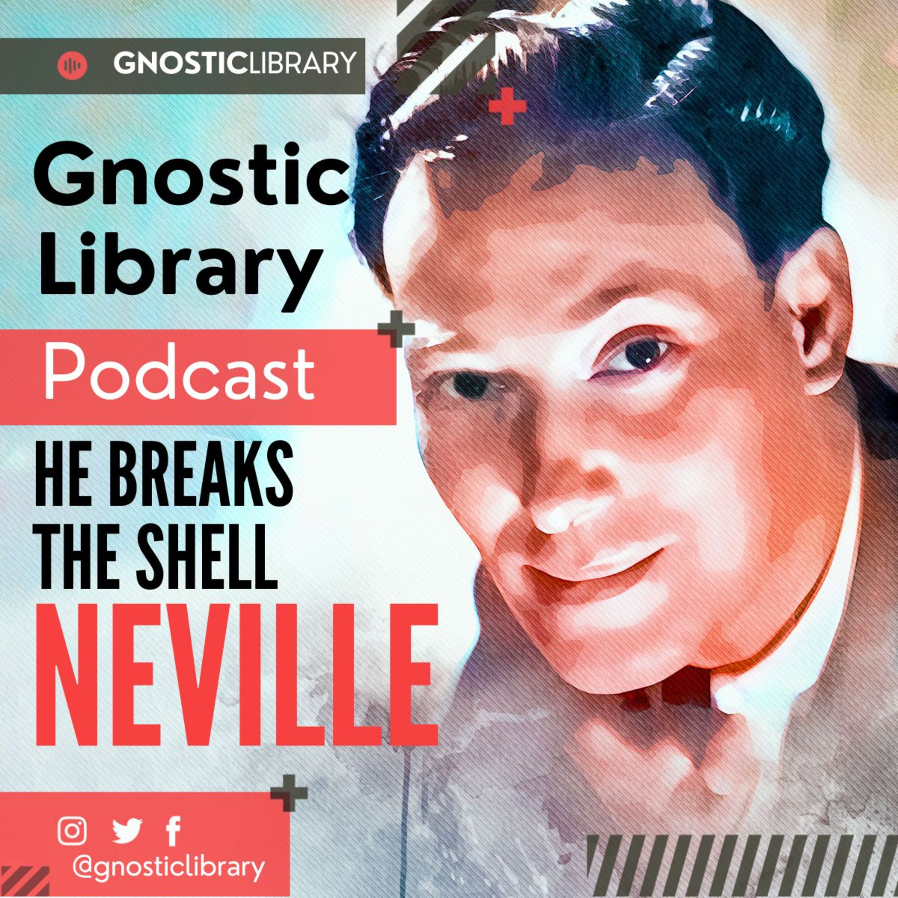 NEVILLE GODDARD ❯ He Breaks the Shell ❯ FULL AUDIOBOOK
