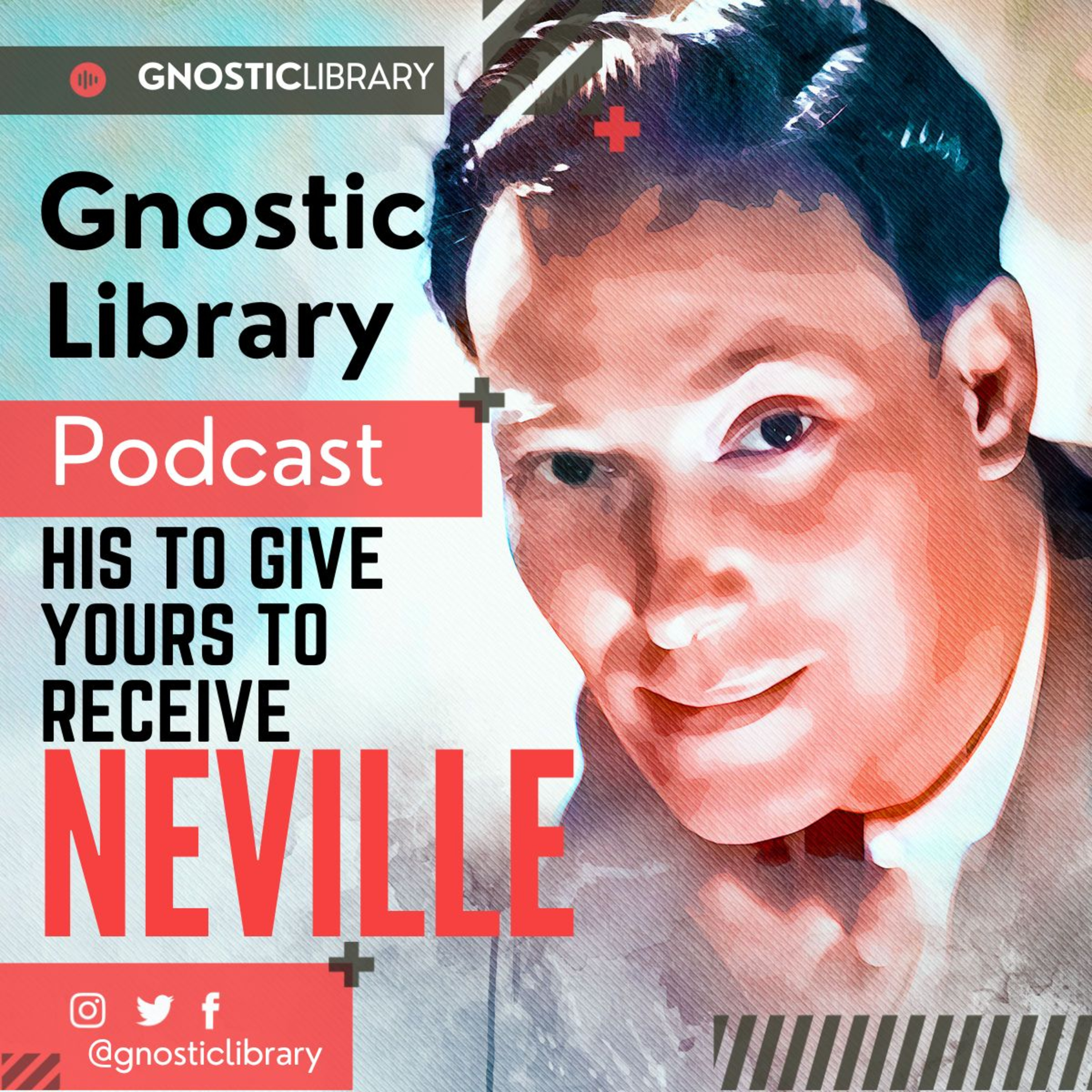 NEVILLE GODDARD ❯ His to Give Yours to Receive ❯ COMPLETE CONFERENCE
