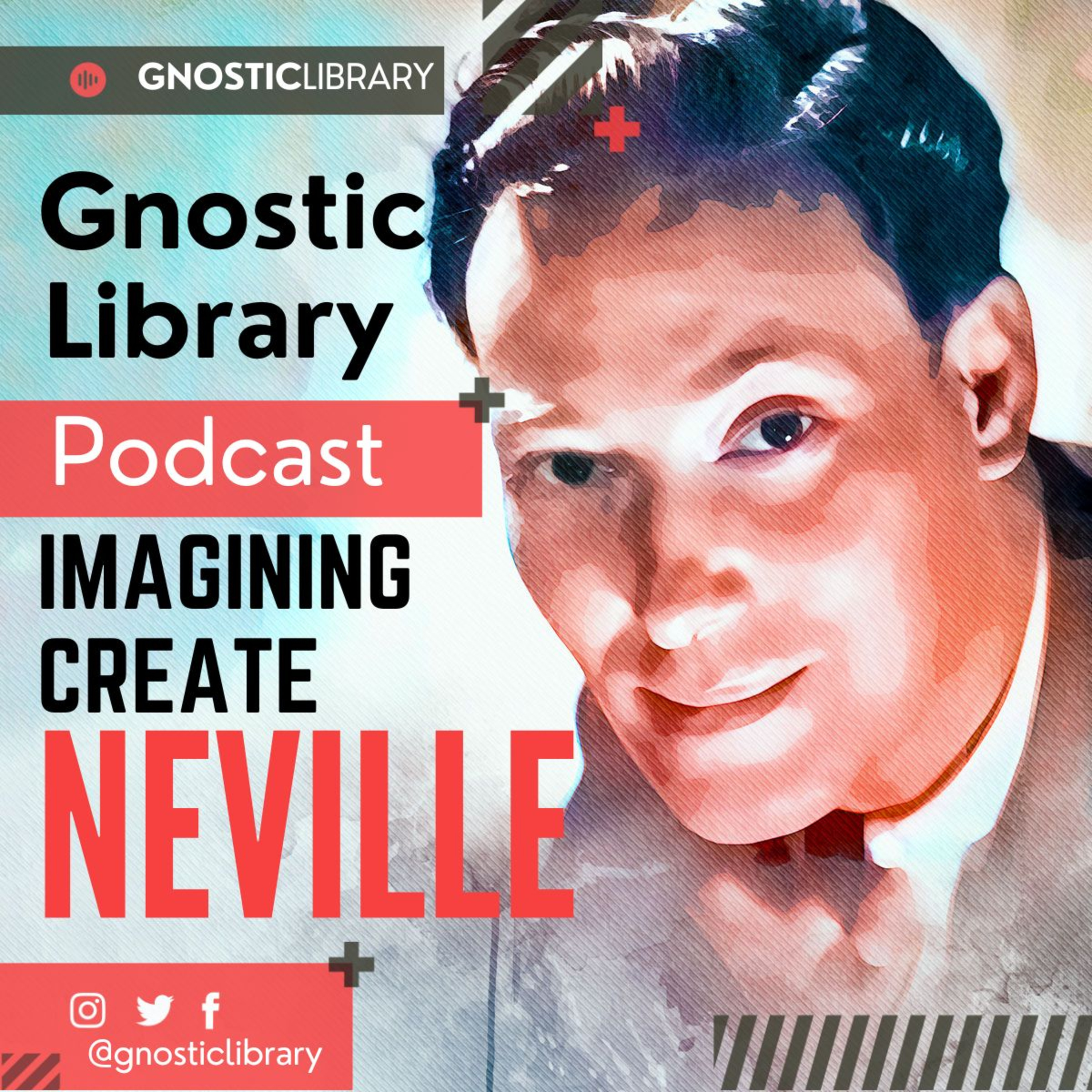 NEVILLE GODDARD ❯ Imagining Create ❯ COMPLETE CONFERENCE