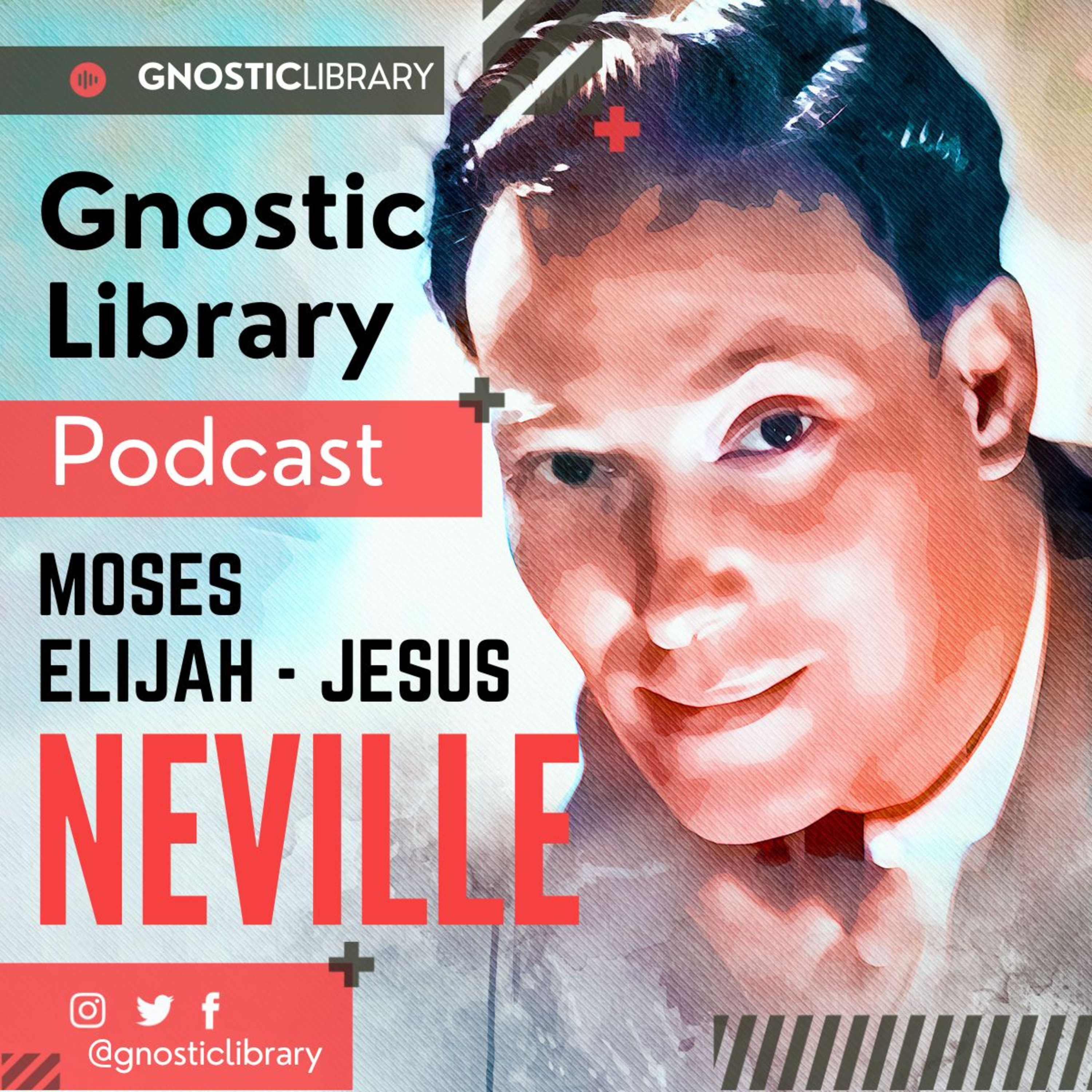 NEVILLE GODDARD ❯ Moses - Elijah - Jesus ❯ COMPLETE CONFERENCE