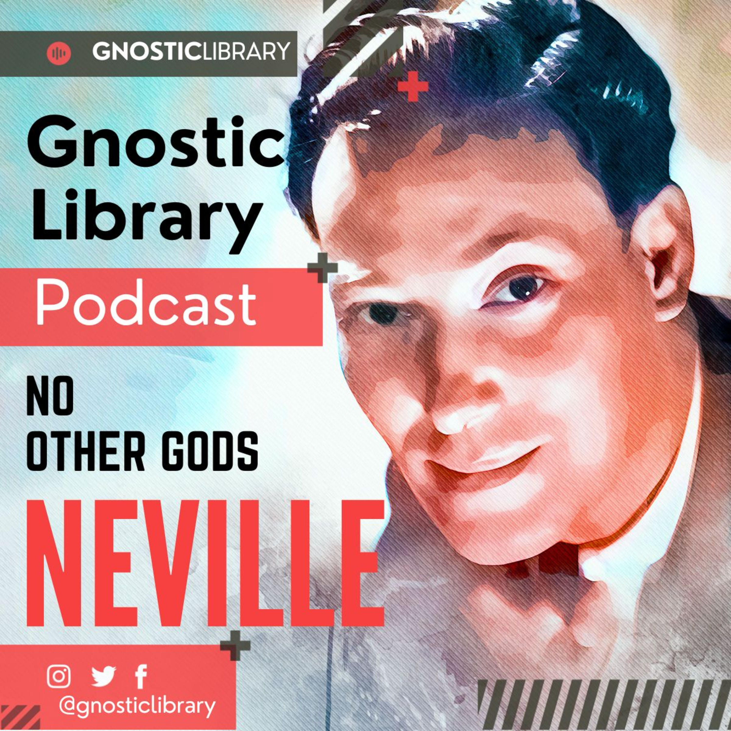 NEVILLE GODDARD ❯ No Other Gods ❯ COMPLETE CONFERENCE