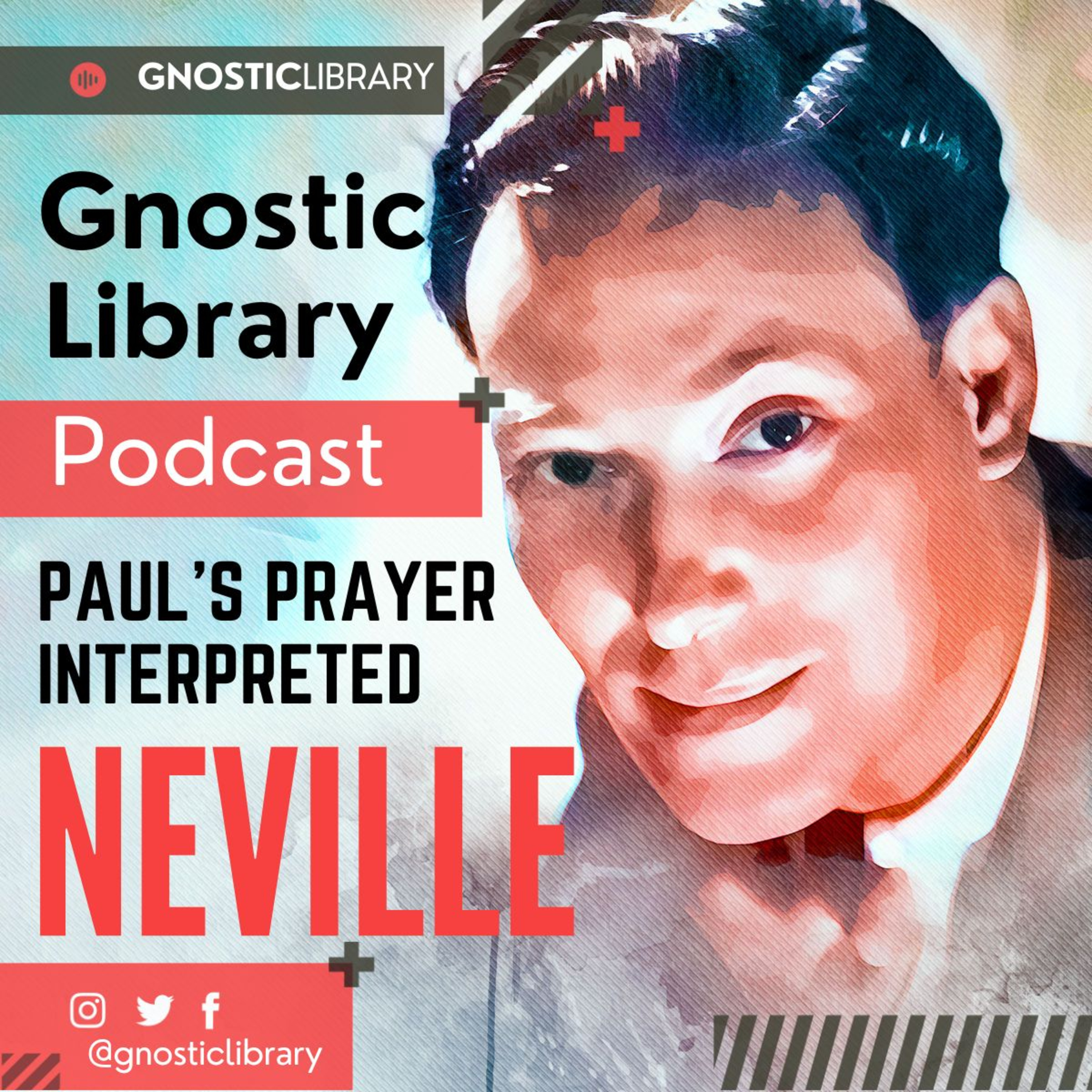 NEVILLE GODDARD ❯ Paul’s Prayer Interpreted ❯ COMPLETE CONFERENCE
