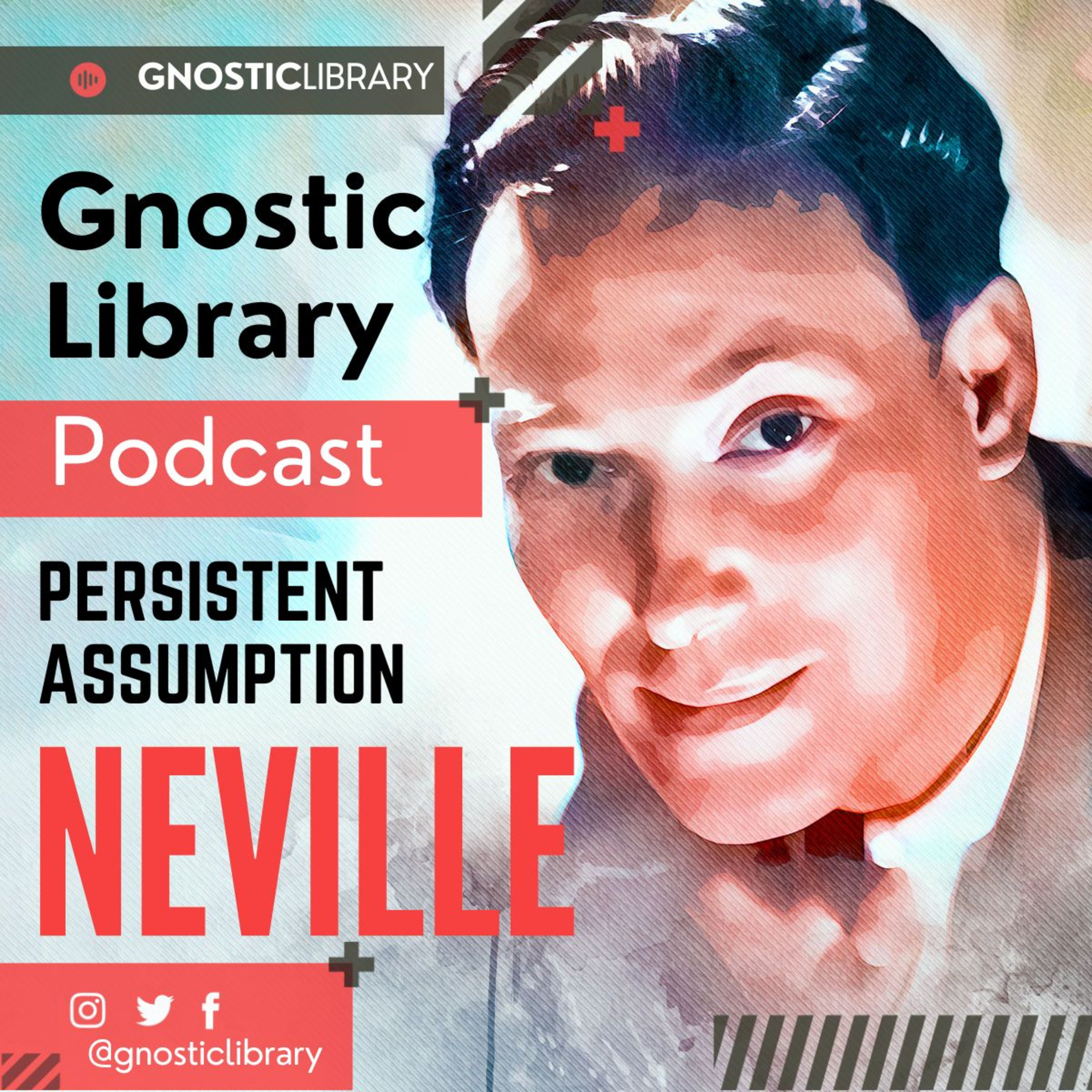 NEVILLE GODDARD ❯ Persistent Assumption ❯ COMPLETE CONFERENCE