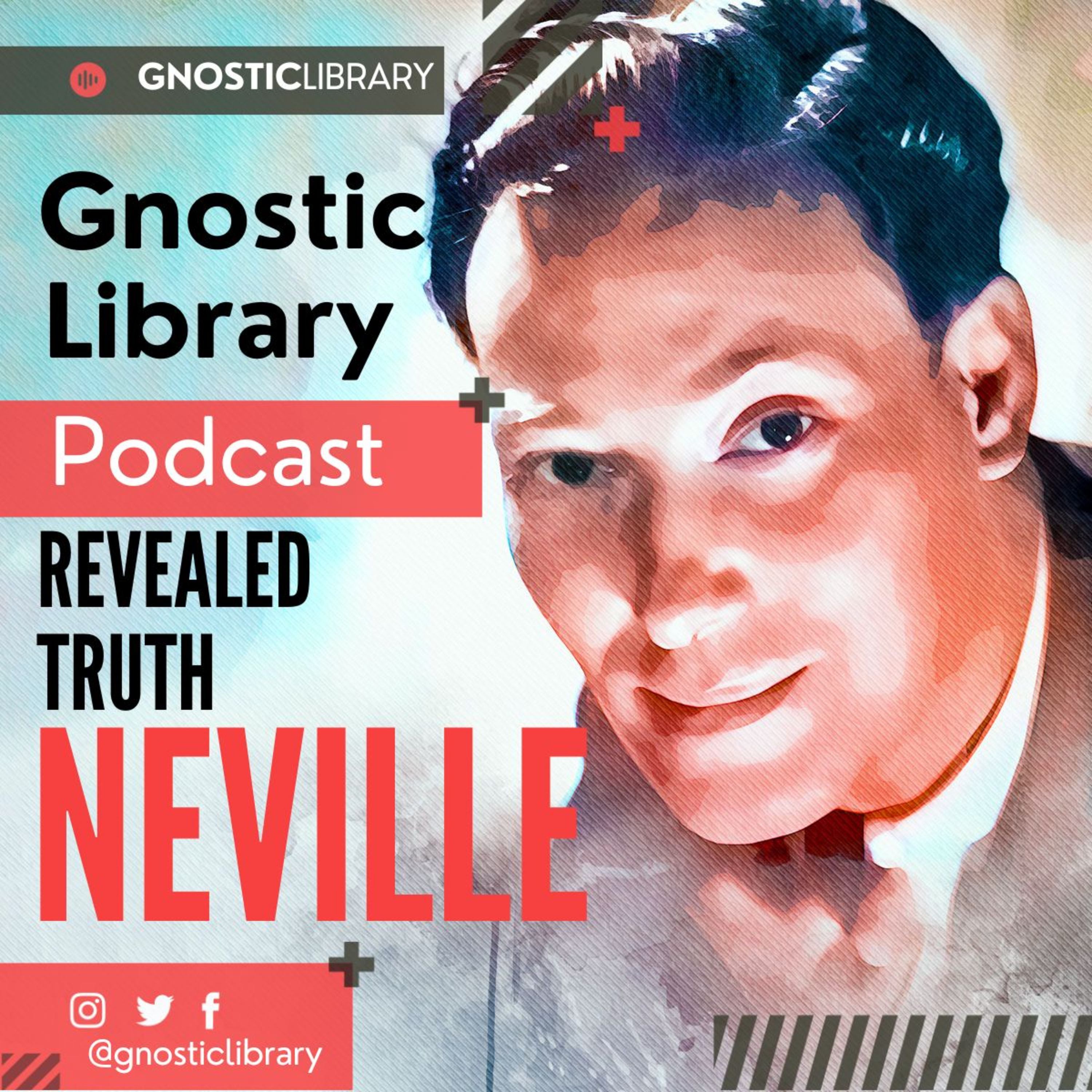NEVILLE GODDARD ❯ Revealed Truth ❯ COMPLETE CONFERENCE