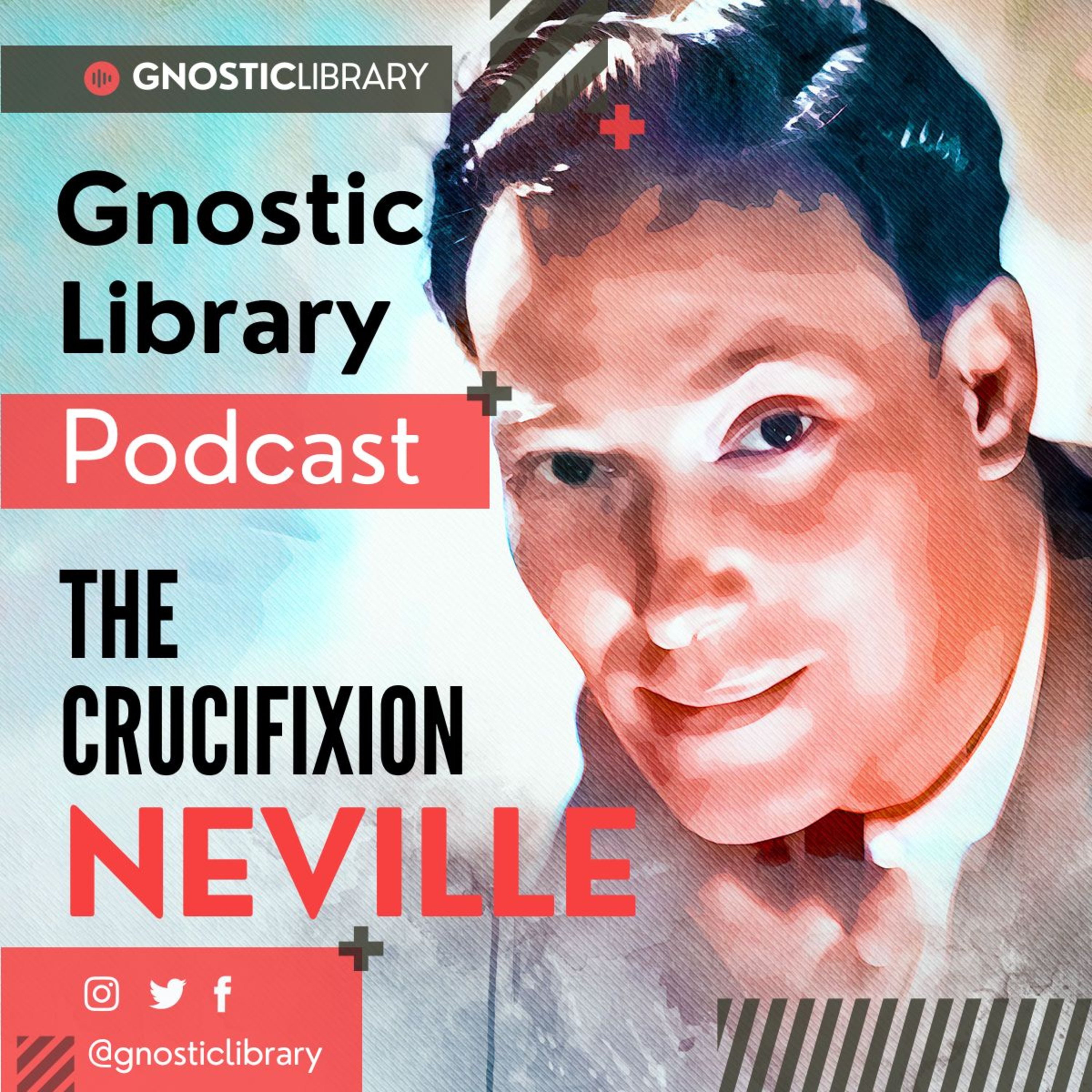 NEVILLE GODDARD ❯ The Crucifixion ❯ COMPLETE CONFERENCE