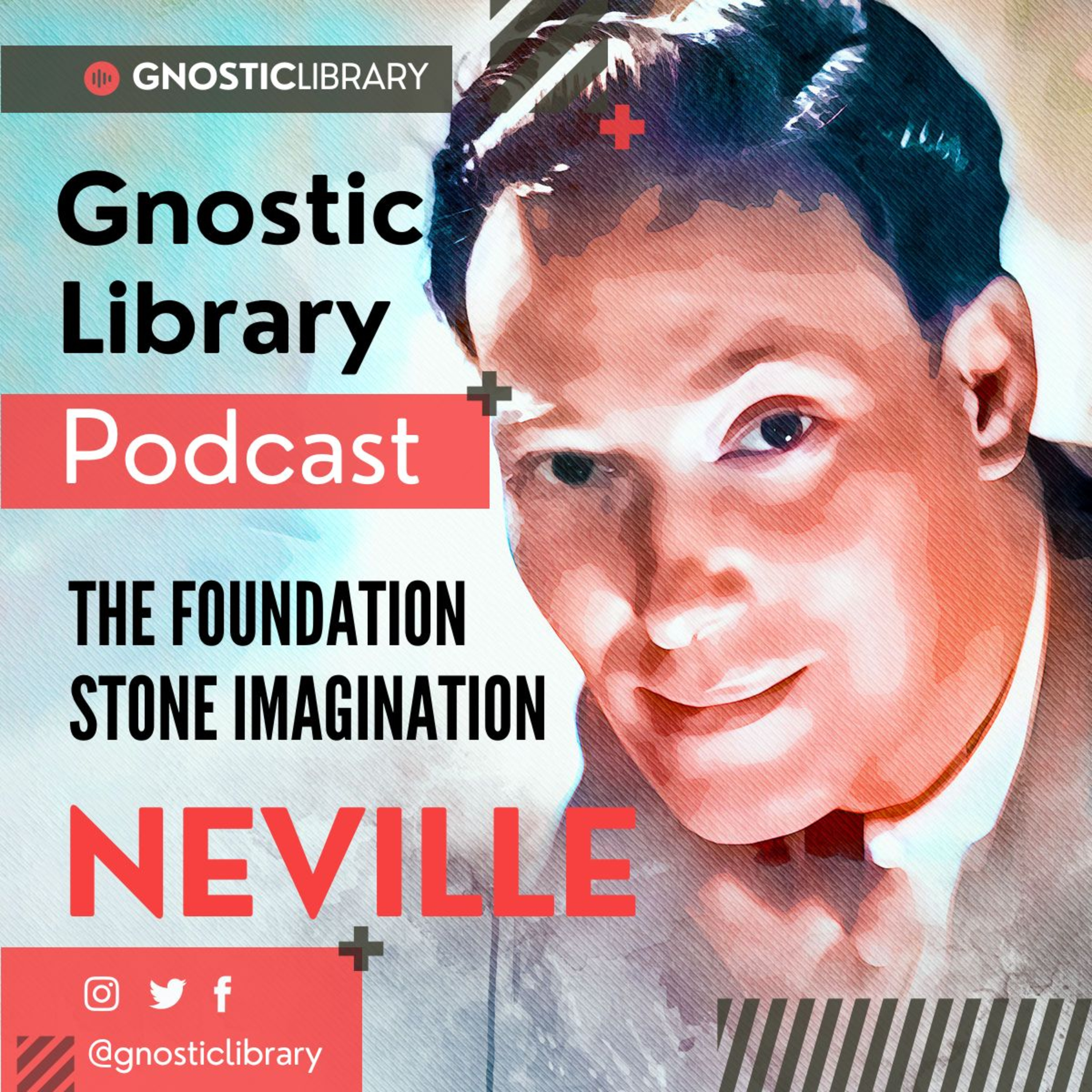 NEVILLE GODDARD ❯ The Foundation Stone Imagination ❯ COMPLETE CONFERENCE