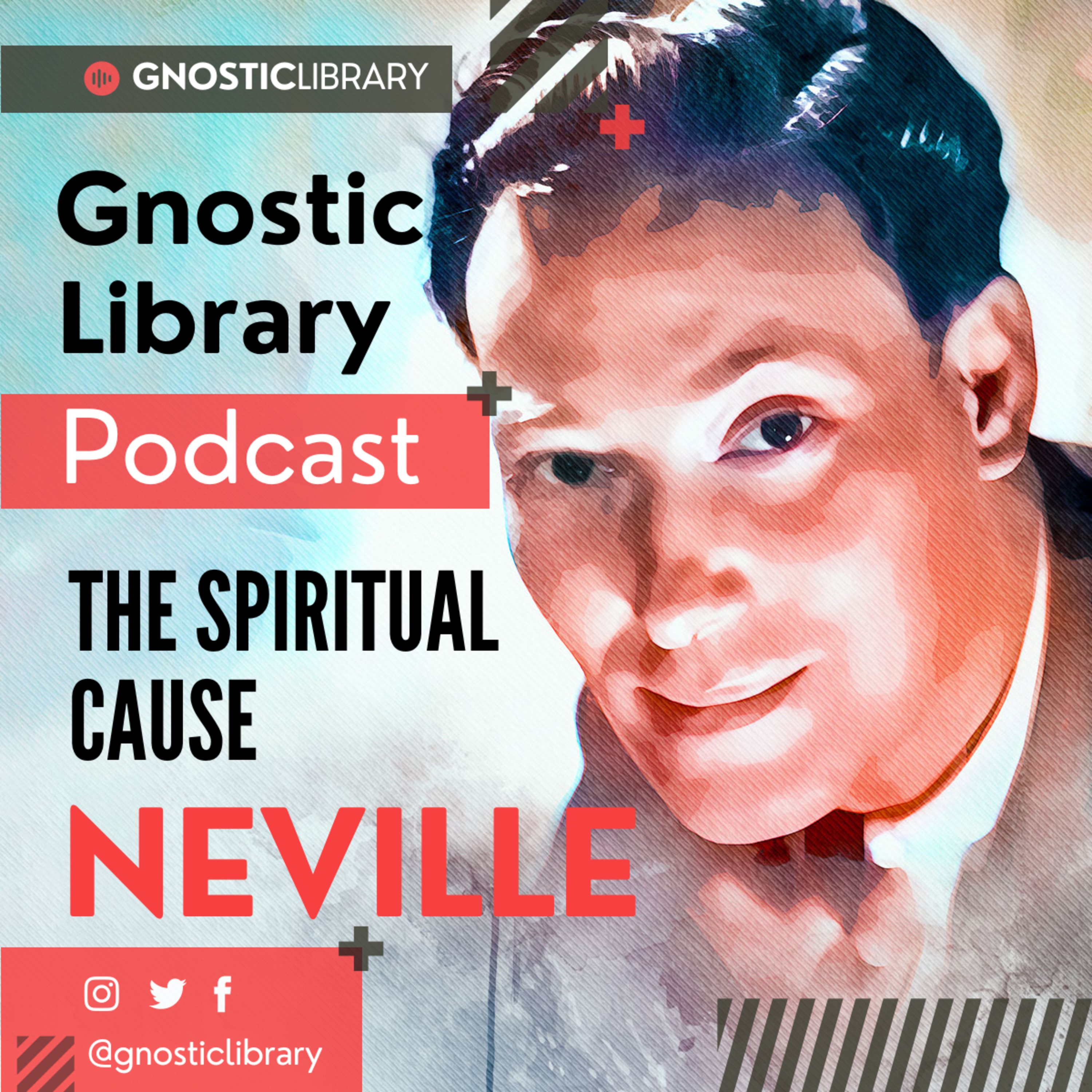 NEVILLE GODDARD ❯ The Spiritual Cause ❯ COMPLETE CONFERENCE