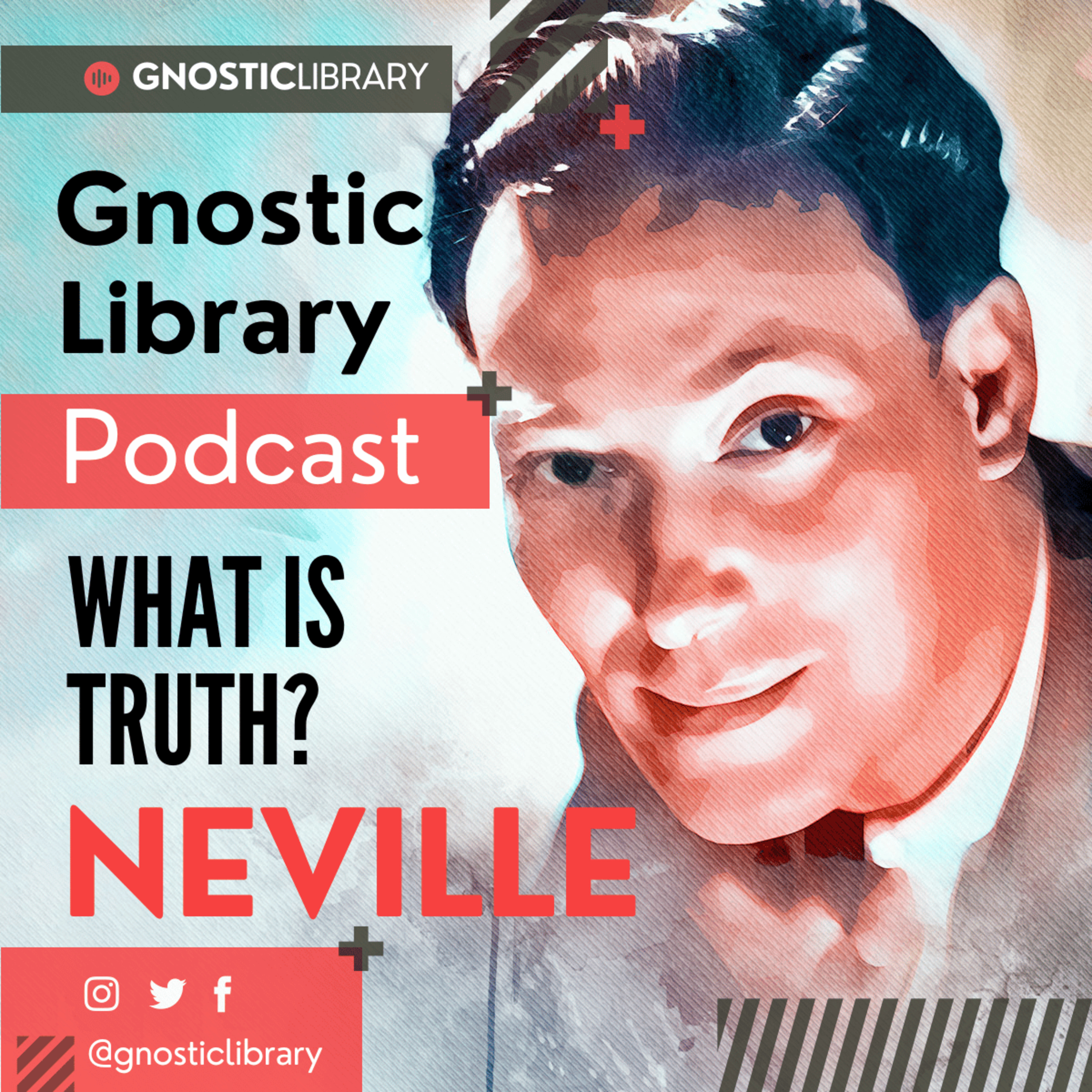 NEVILLE GODDARD ❯ What is Truth? ❯ COMPLETE CONFERENCE