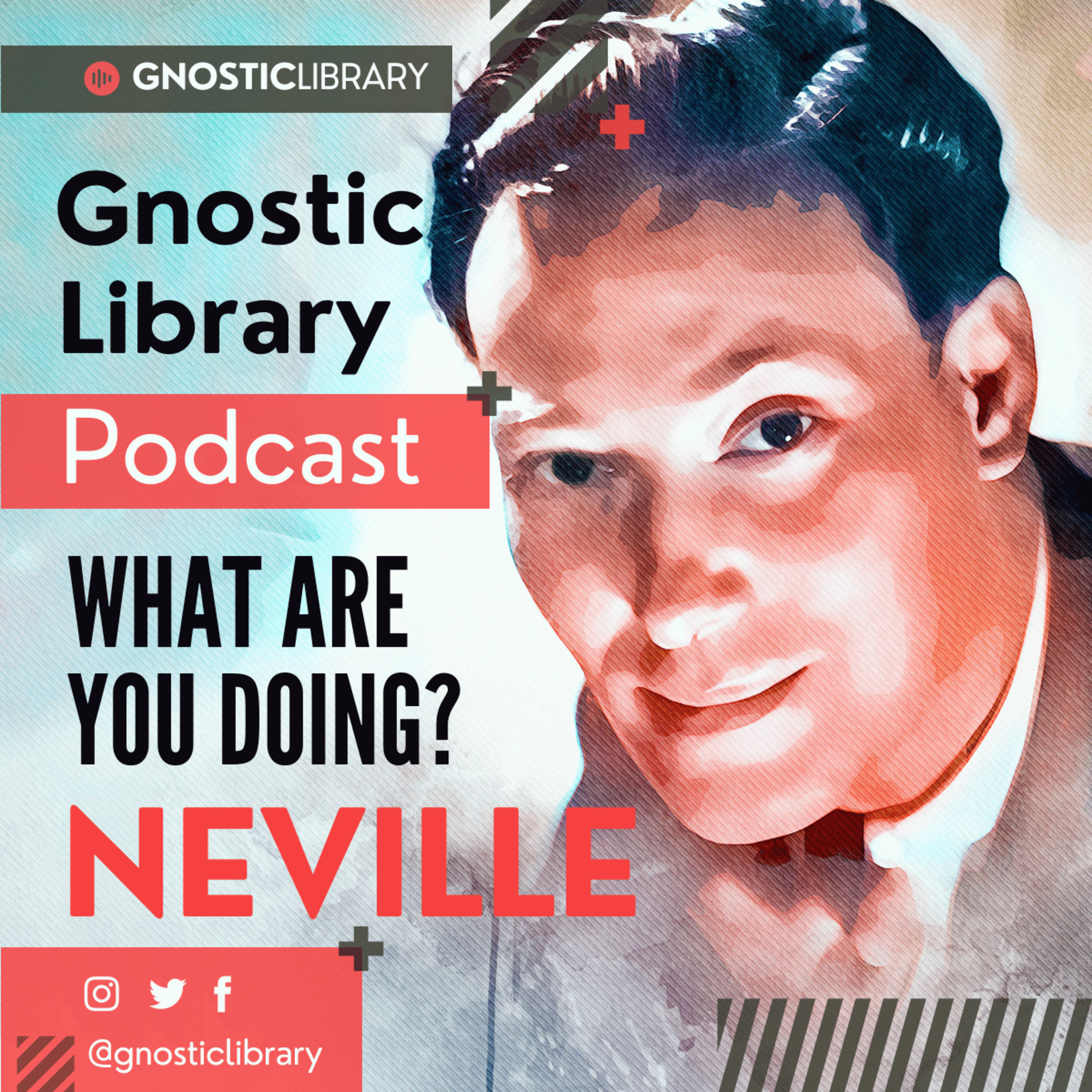NEVILLE GODDARD ❯ What Are You Doing? ❯ COMPLETE CONFERENCE