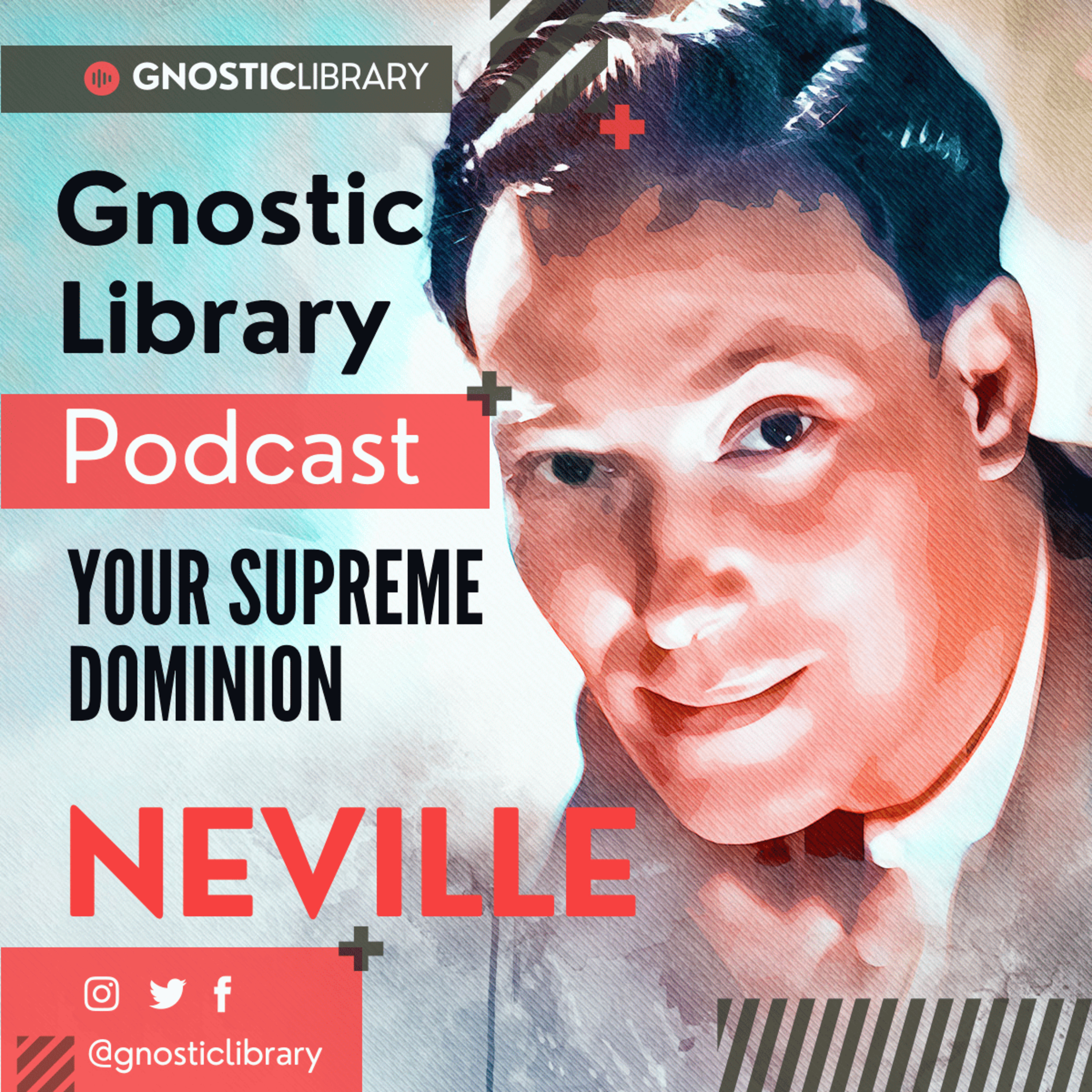 NEVILLE GODDARD ❯ Your Supreme Dominion ❯ COMPLETE CONFERENCE