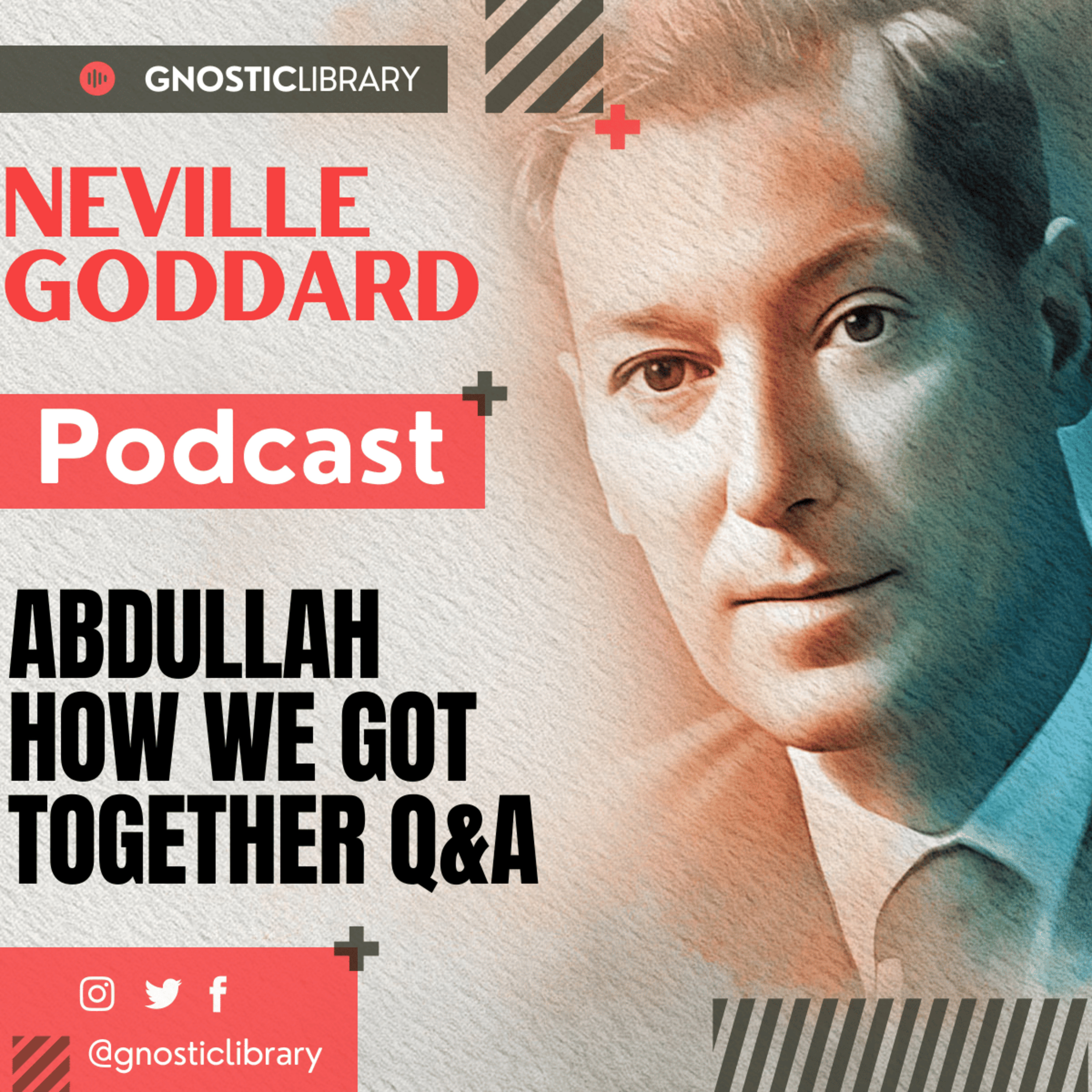 NEVILLE GODDARD ❯ Abdullah How we Got Together Q&A ❯ Law of Attraction 🌟 COMPLETE CONFERENCE