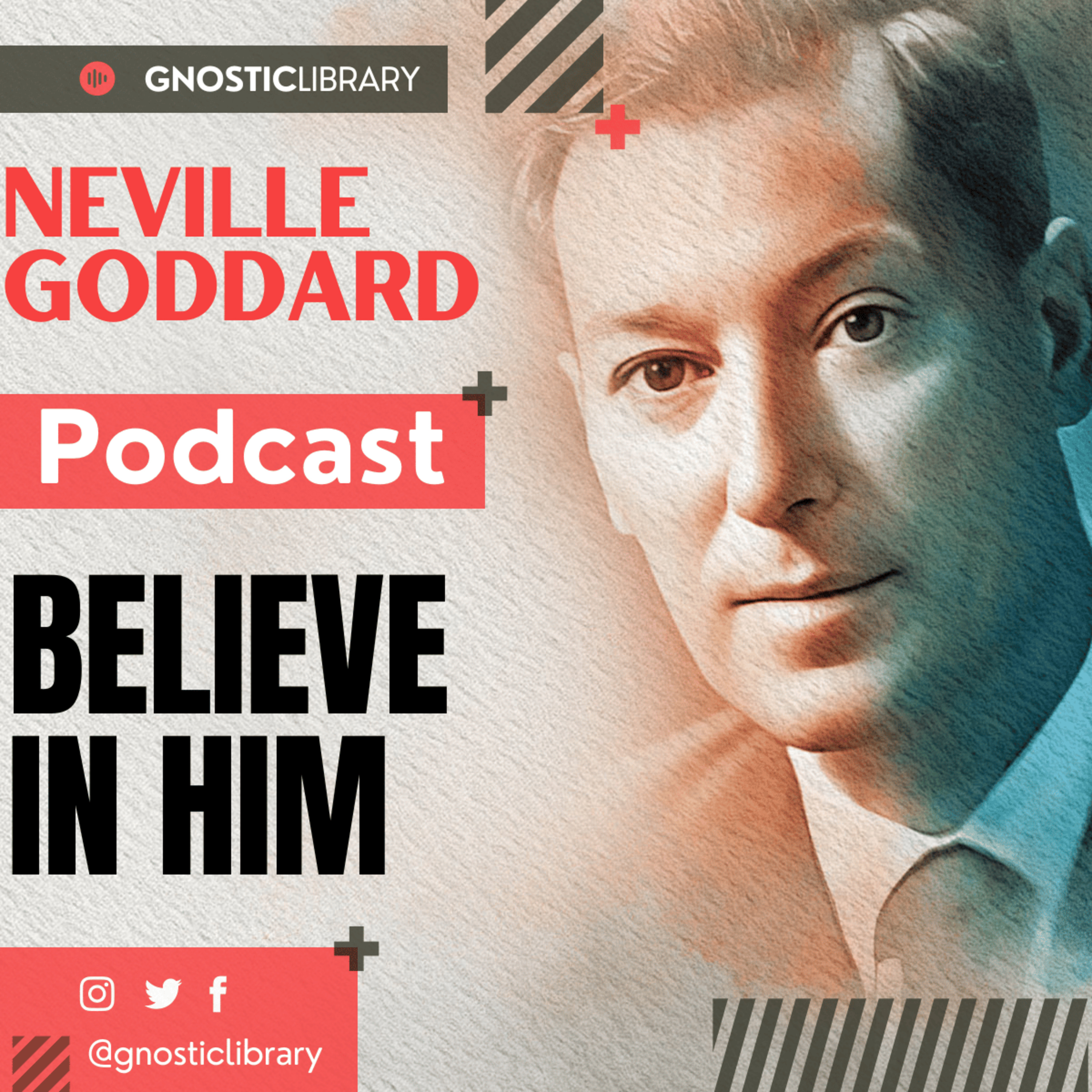 NEVILLE GODDARD ❯ Believe in Him ❯ Law of Attraction 🌟 COMPLETE CONFERENCE