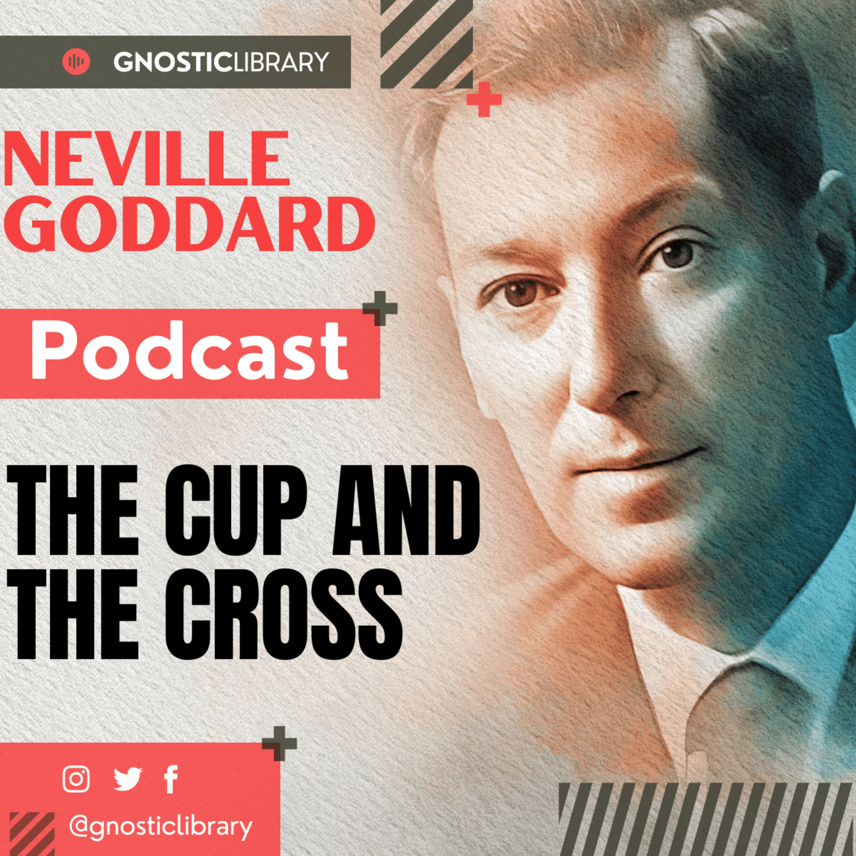 NEVILLE GODDARD ❯ The Cup and The Cross ❯ Law of Assumption COMPLETE CONFERENCE