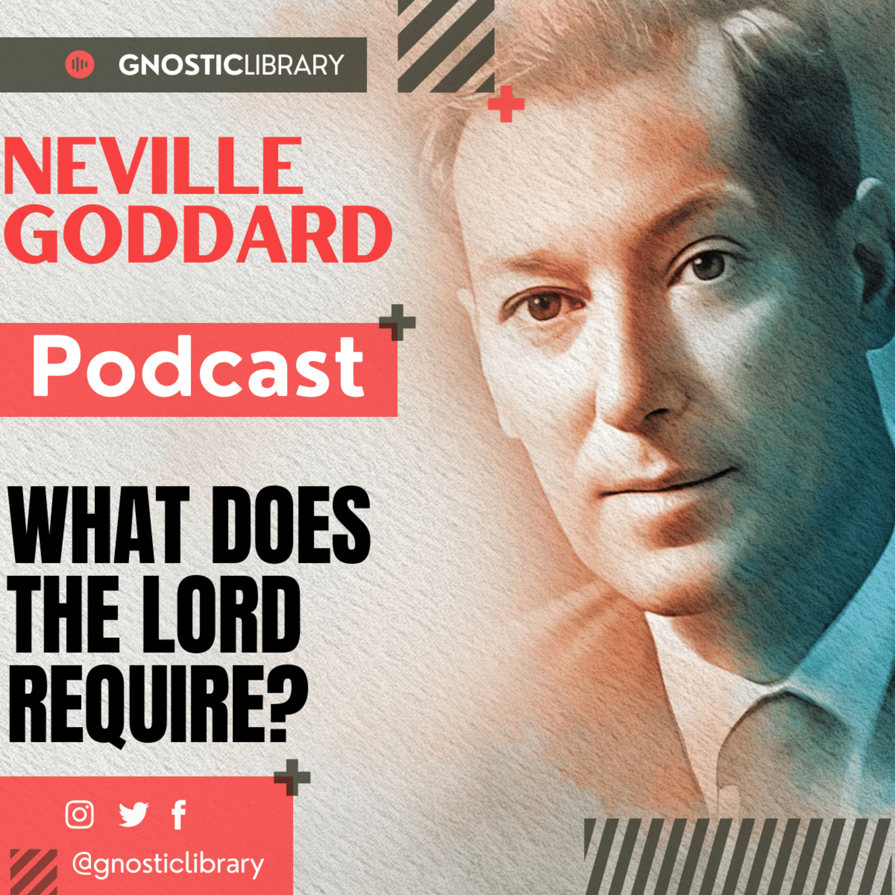 NEVILLE GODDARD ❯ What Does the Lord Require? ❯ Law of Assumption COMPLETE CONFERENCE