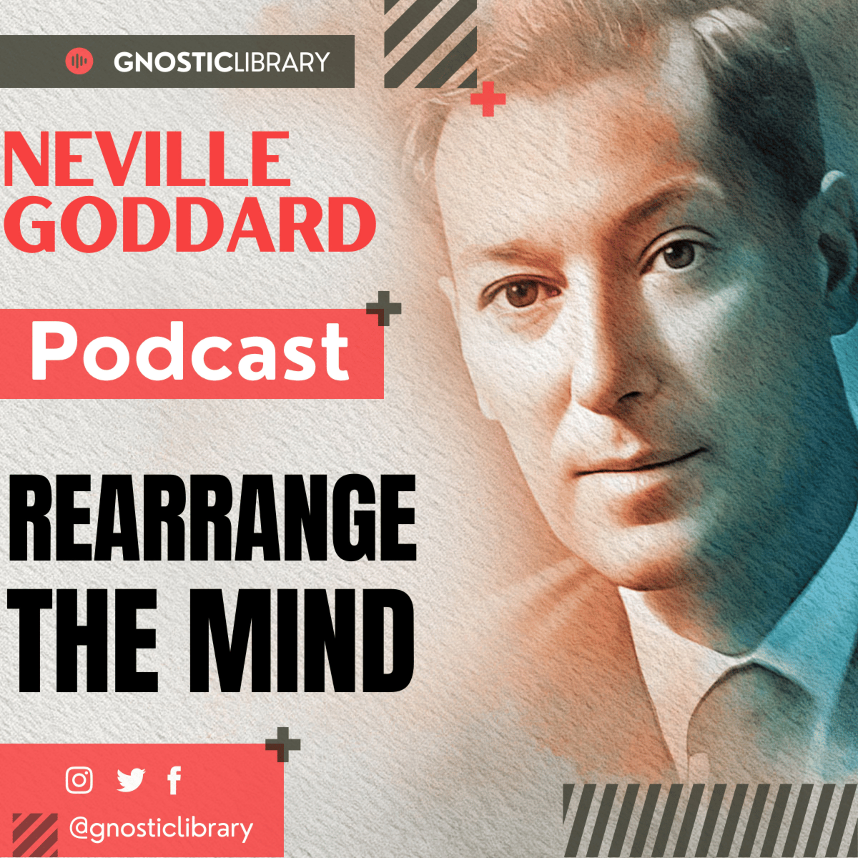 NEVILLE GODDARD ❯ Rearrange the Mind ❯ Law of Attraction 🌟 COMPLETE CONFERENCE