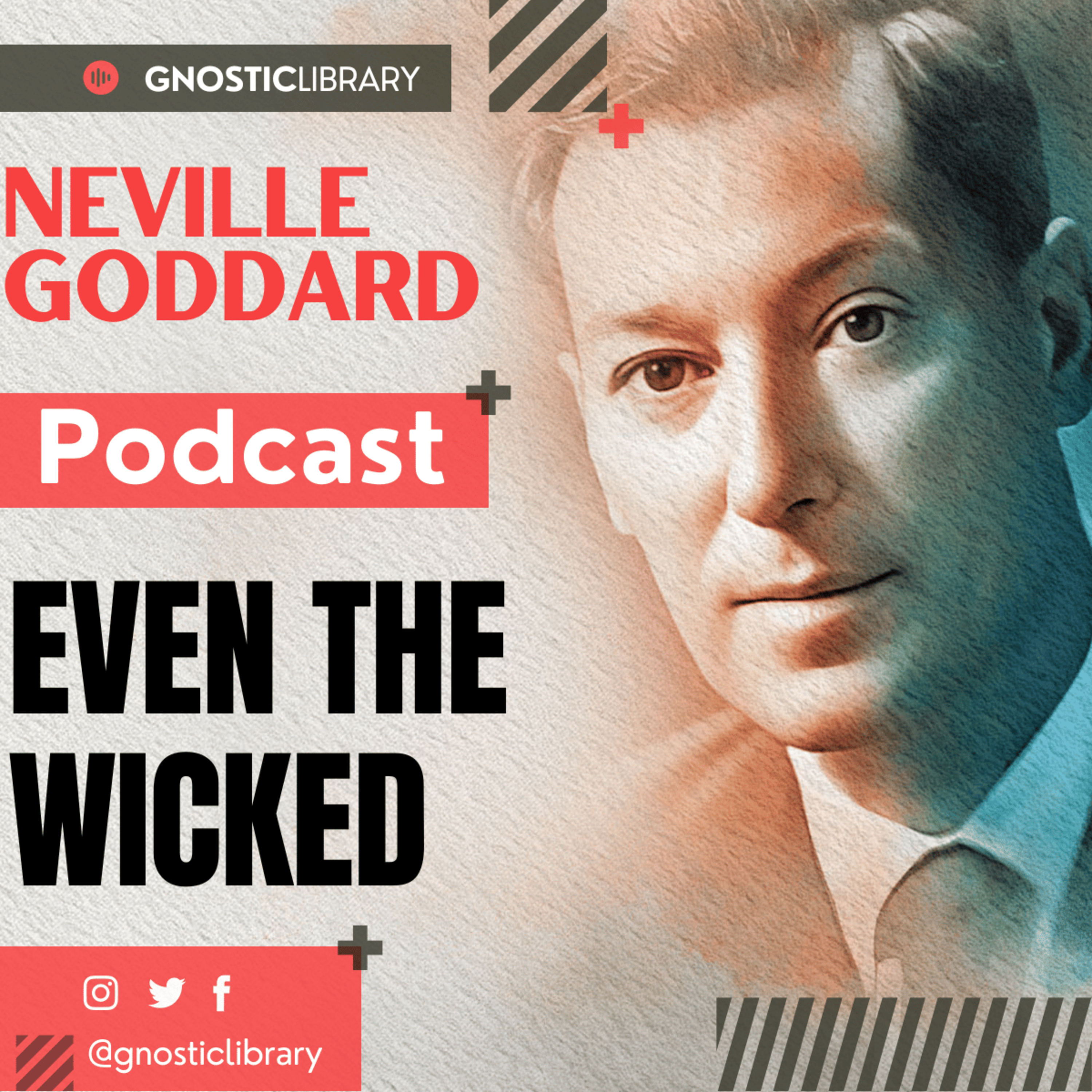 NEVILLE GODDARD ❯ Even the Wicked ❯ Law of Assumption COMPLETE CONFERENCE