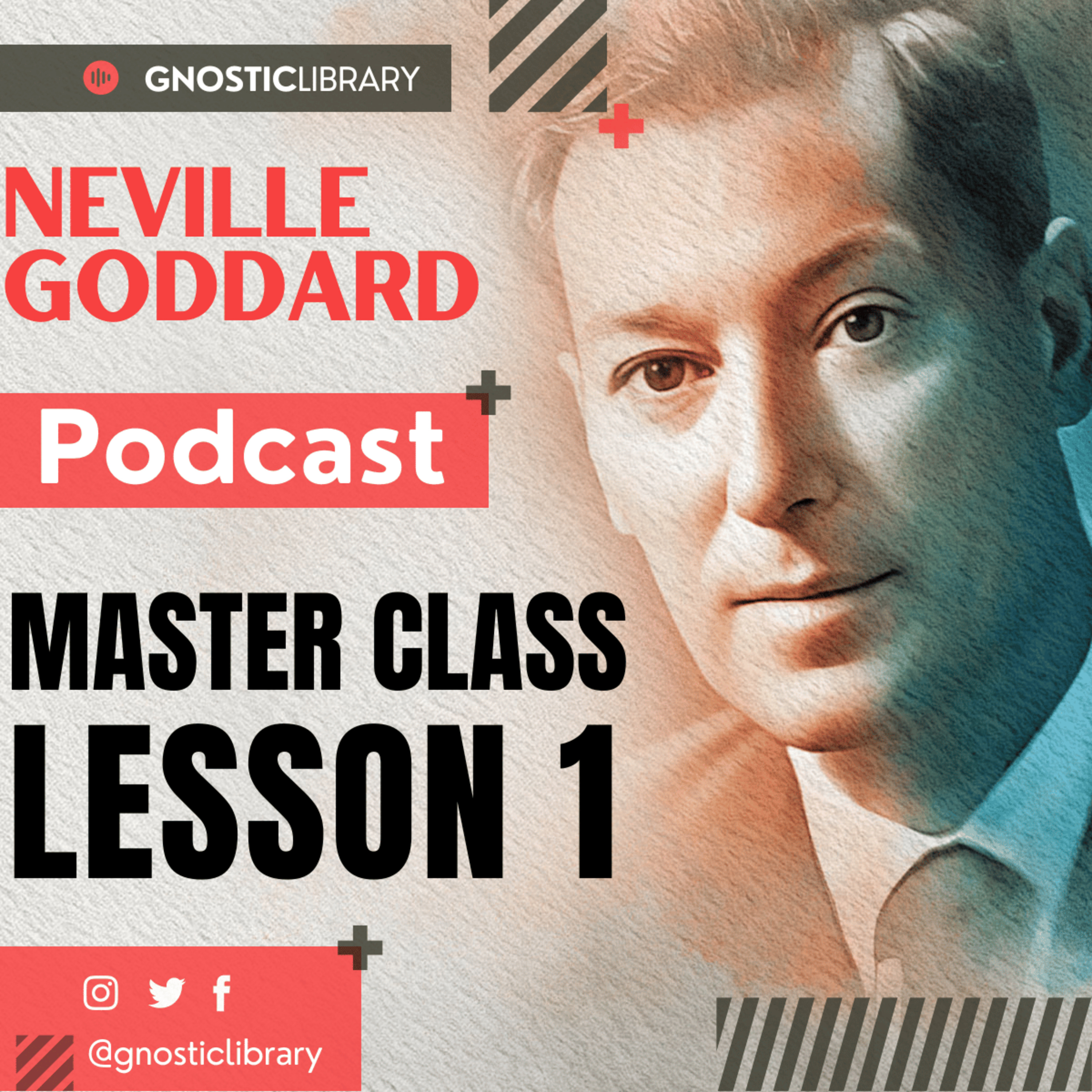 NEVILLE GODDARD ❯ Master Class Lesson 1 ❯ Law of Assumption COMPLETE CONFERENCE