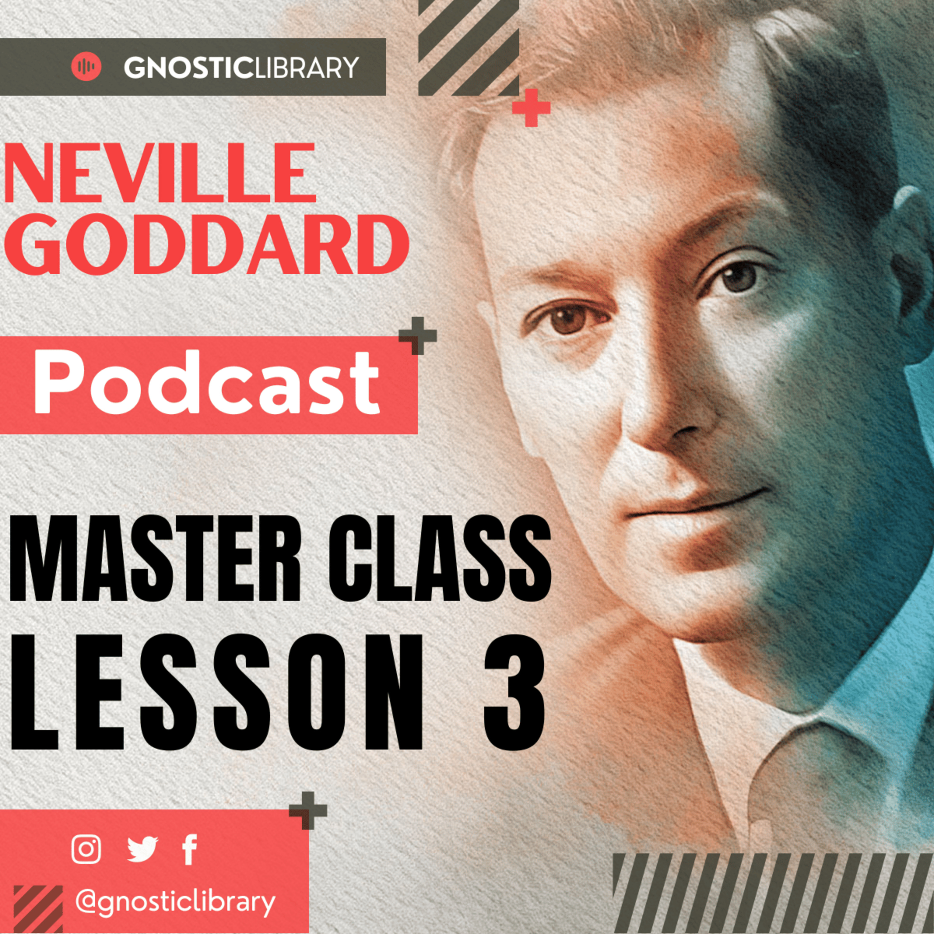 NEVILLE GODDARD ❯ Master Class Lesson 3 ❯ Law of Assumption COMPLETE CONFERENCE