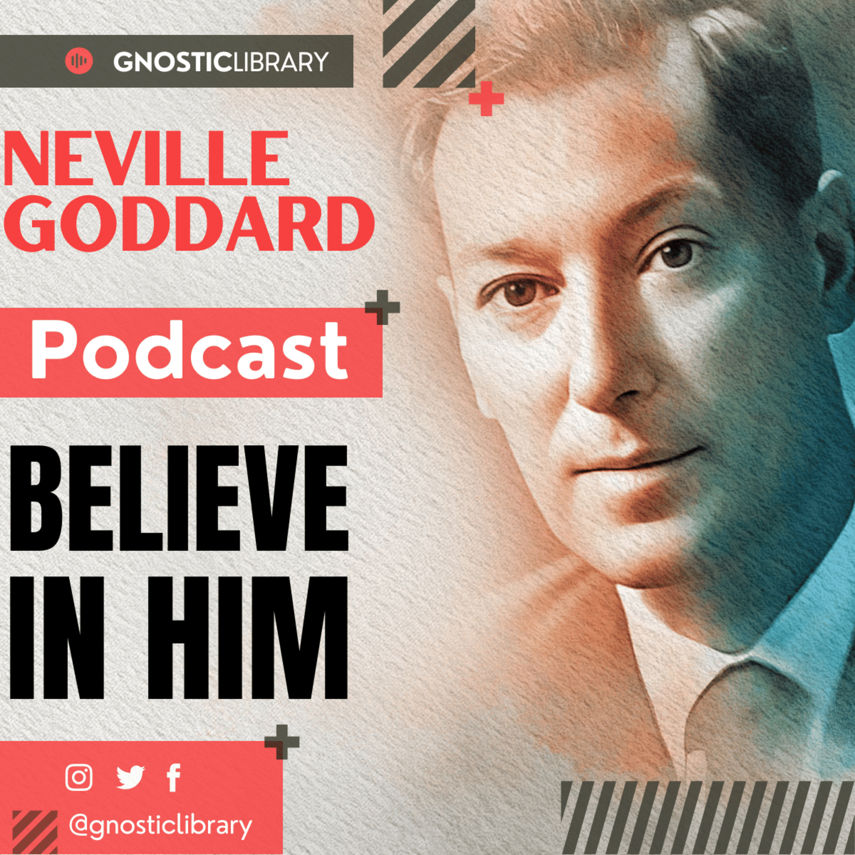 NEVILLE GODDARD ❯ Believe in Him ❯ Law of Attraction 🌟 COMPLETE CONFERENCE