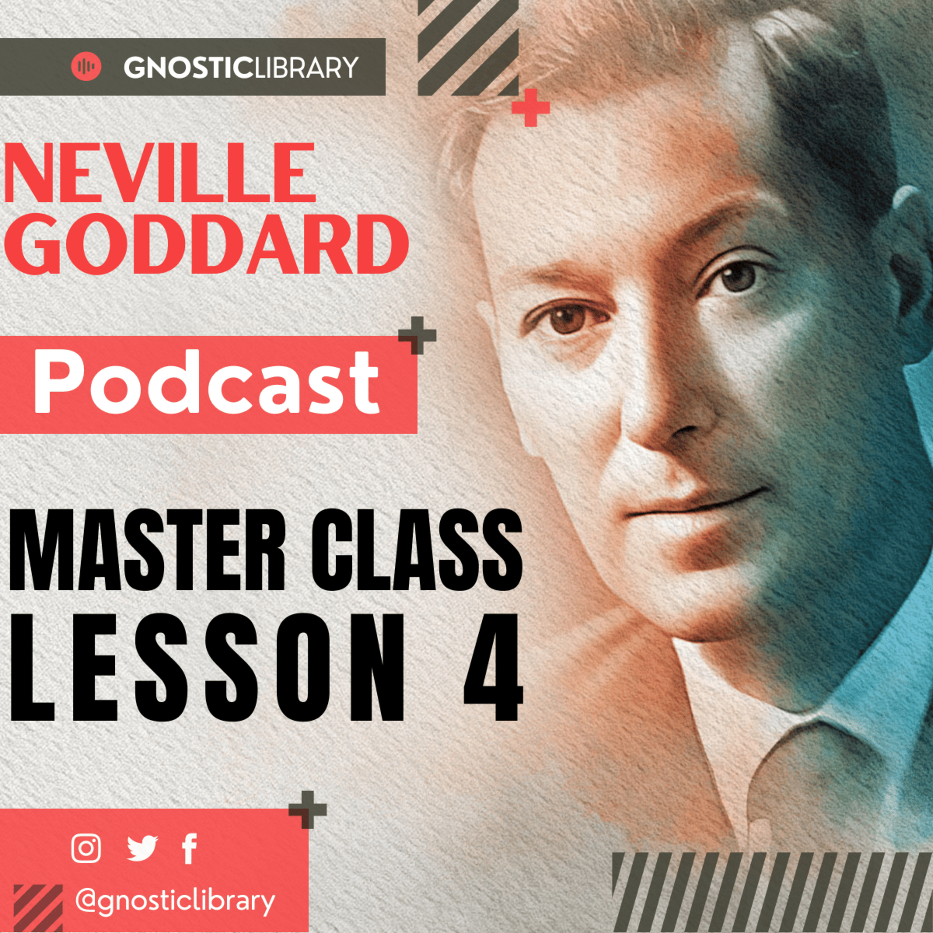 NEVILLE GODDARD ❯ Master Class Lesson 4 ❯ Law of Assumption COMPLETE CONFERENCE