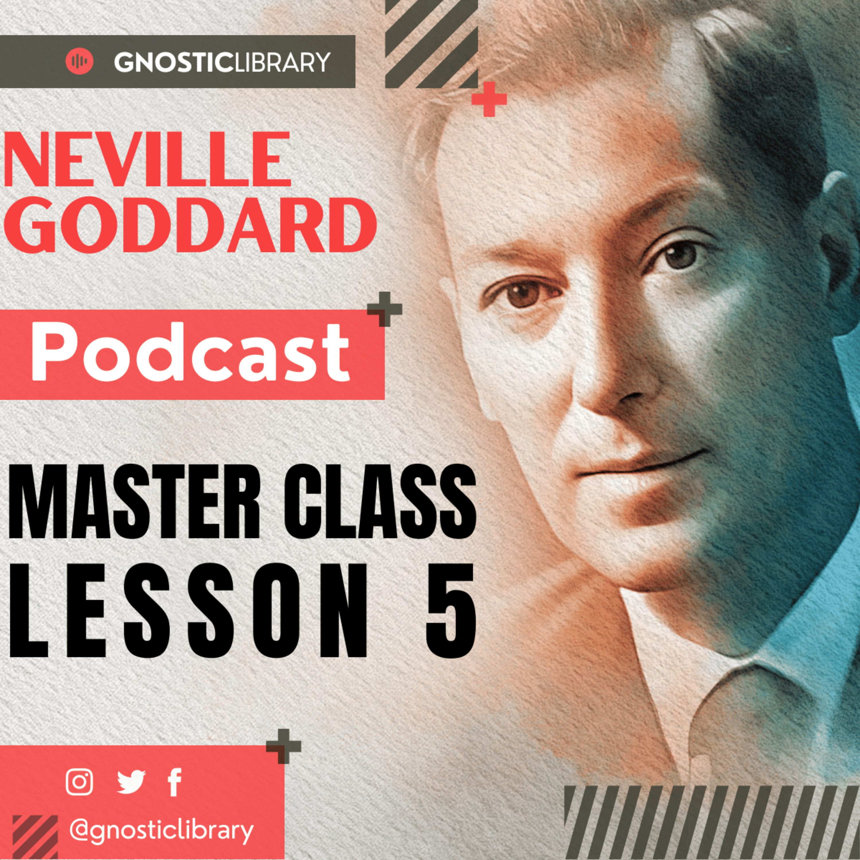 NEVILLE GODDARD ❯ Master Class Lesson 5 ❯ Law of Assumption COMPLETE CONFERENCE