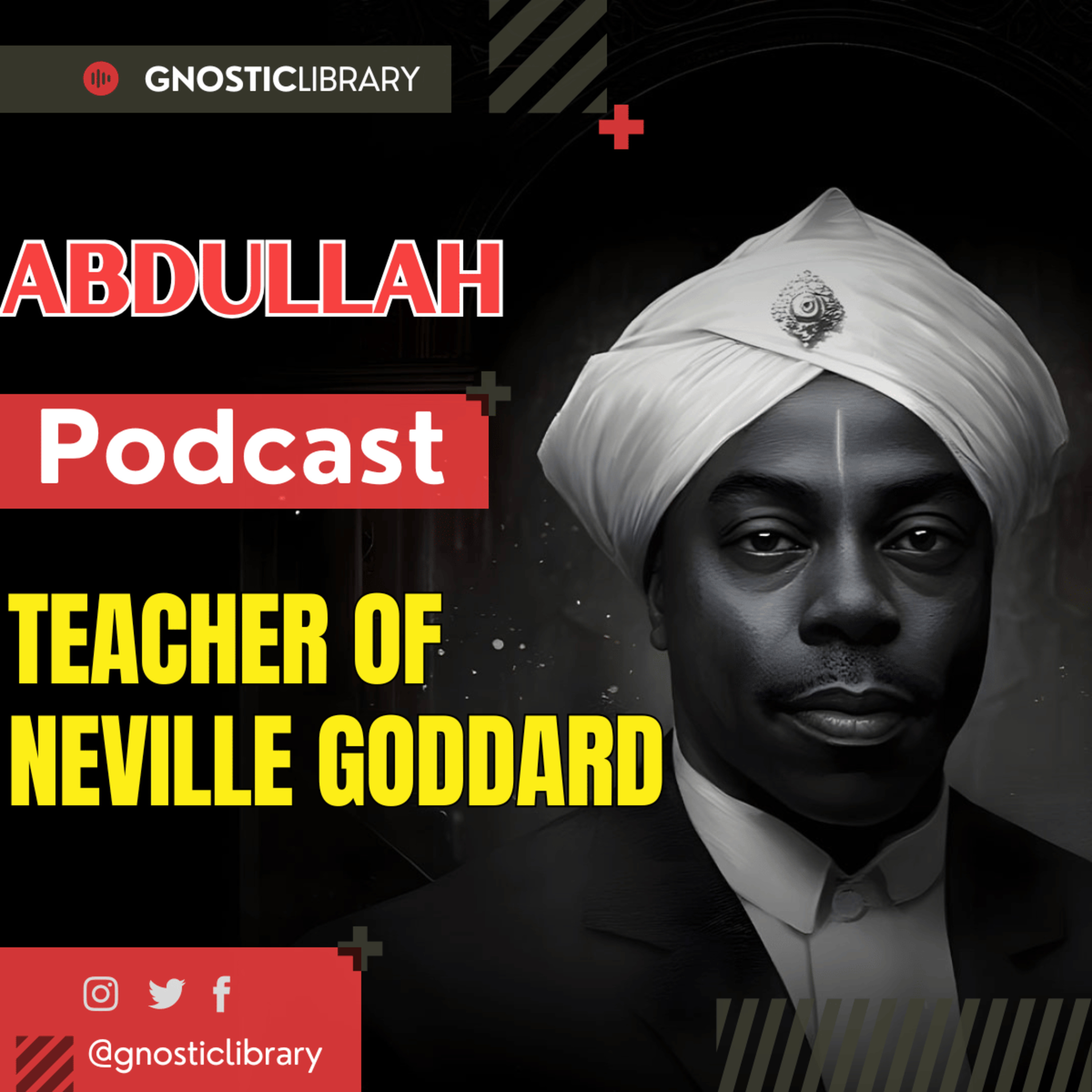 🔥 The Book of ABDULLAH 📖 Neville Goddard's Master Who Taught Him He Was 