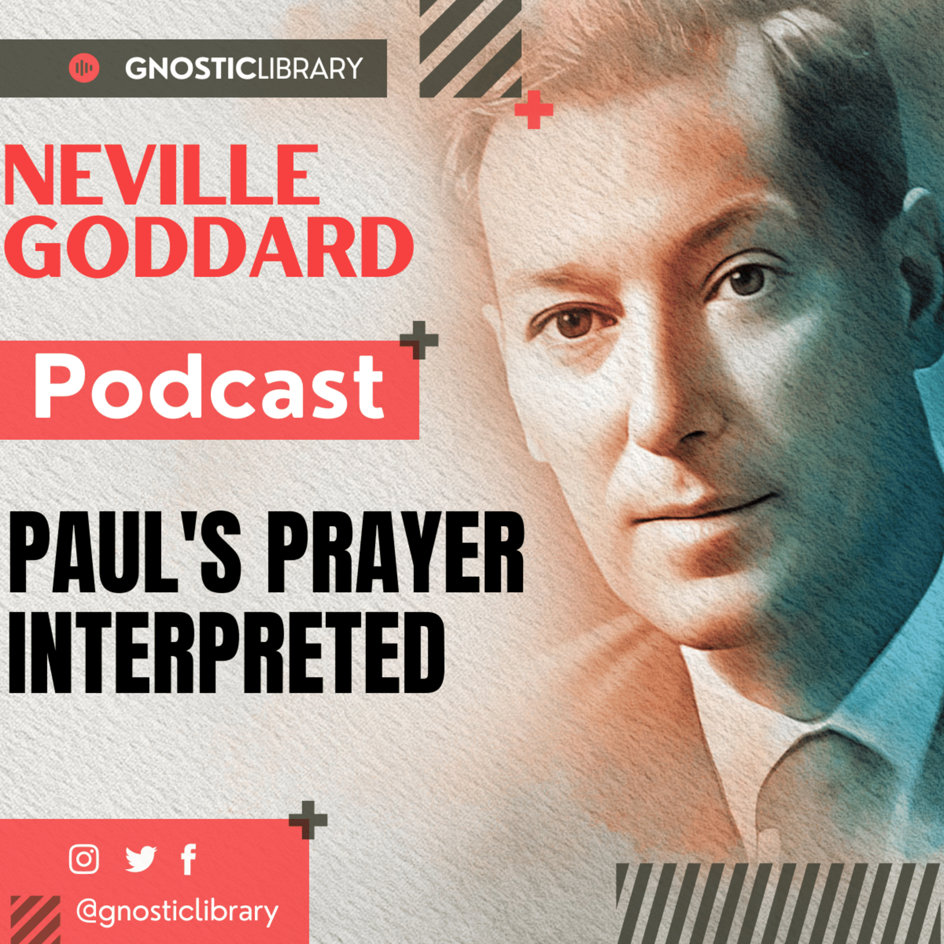 💥 NEVILLE GODDARD ❯ PAUL'S PRAYER INTERPRETED 📚 Full Audio 🧲 Manifest From the Self!