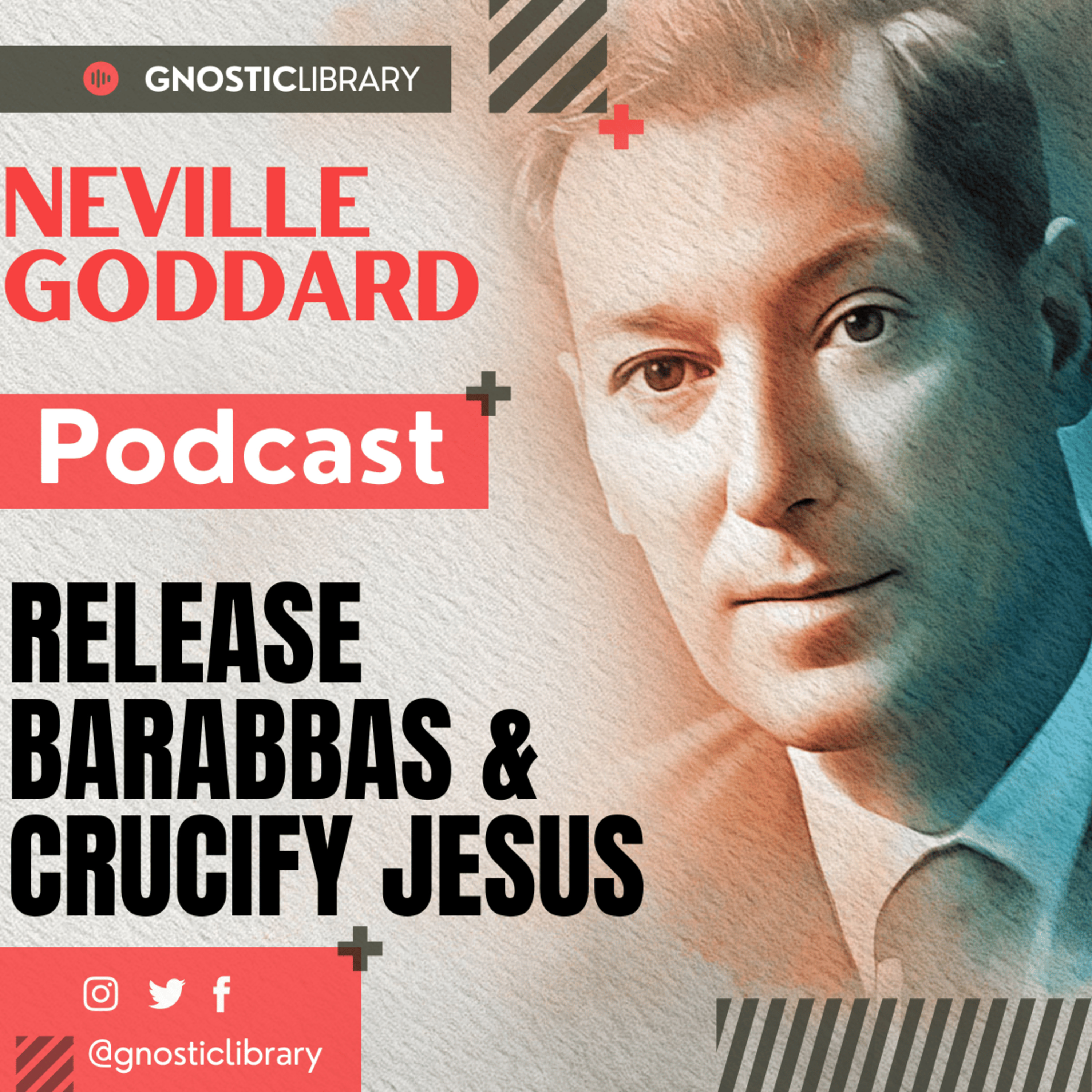 💥Neville Goddard ❯ RELEASE BARABBAS & CRUCIFY JESUS 📚 Full Audio 🧲 Create Your Reality Today!