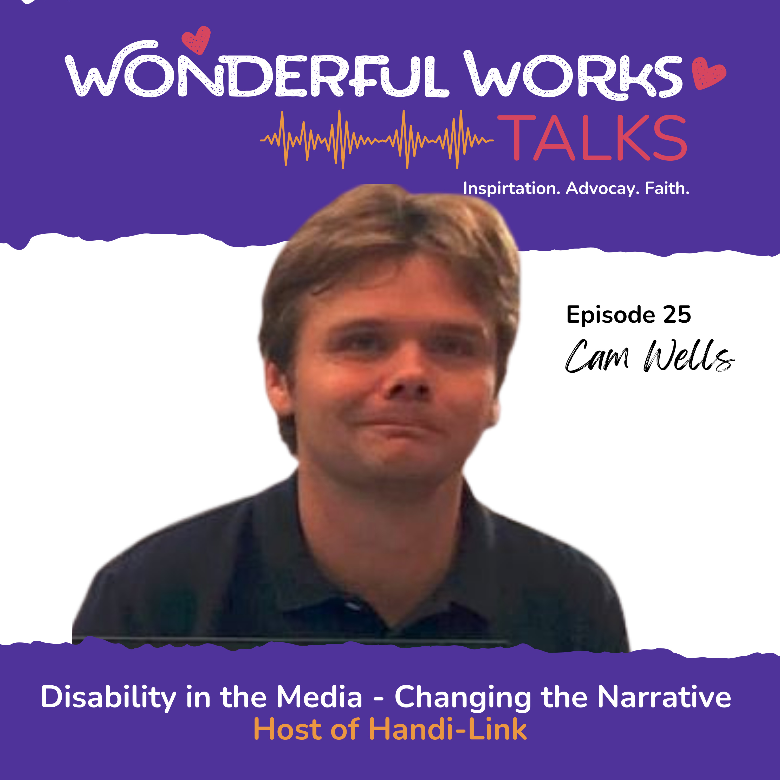 Disability in the Media - Changing the Narrative with Cam Wells episode artwork