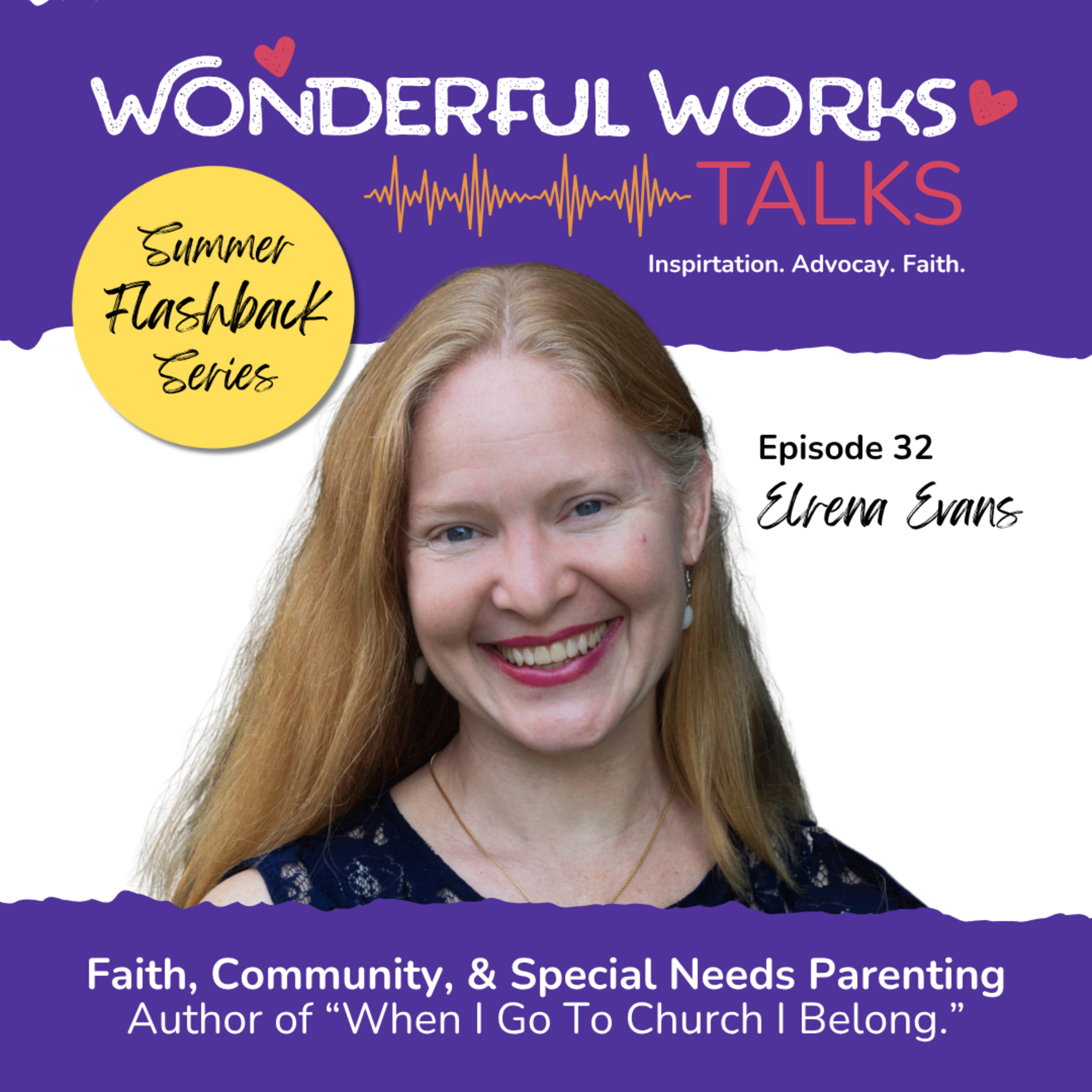 Faith, Community, and Special Needs Parenting with Elrena Evans - Summer Flashback episode artwork