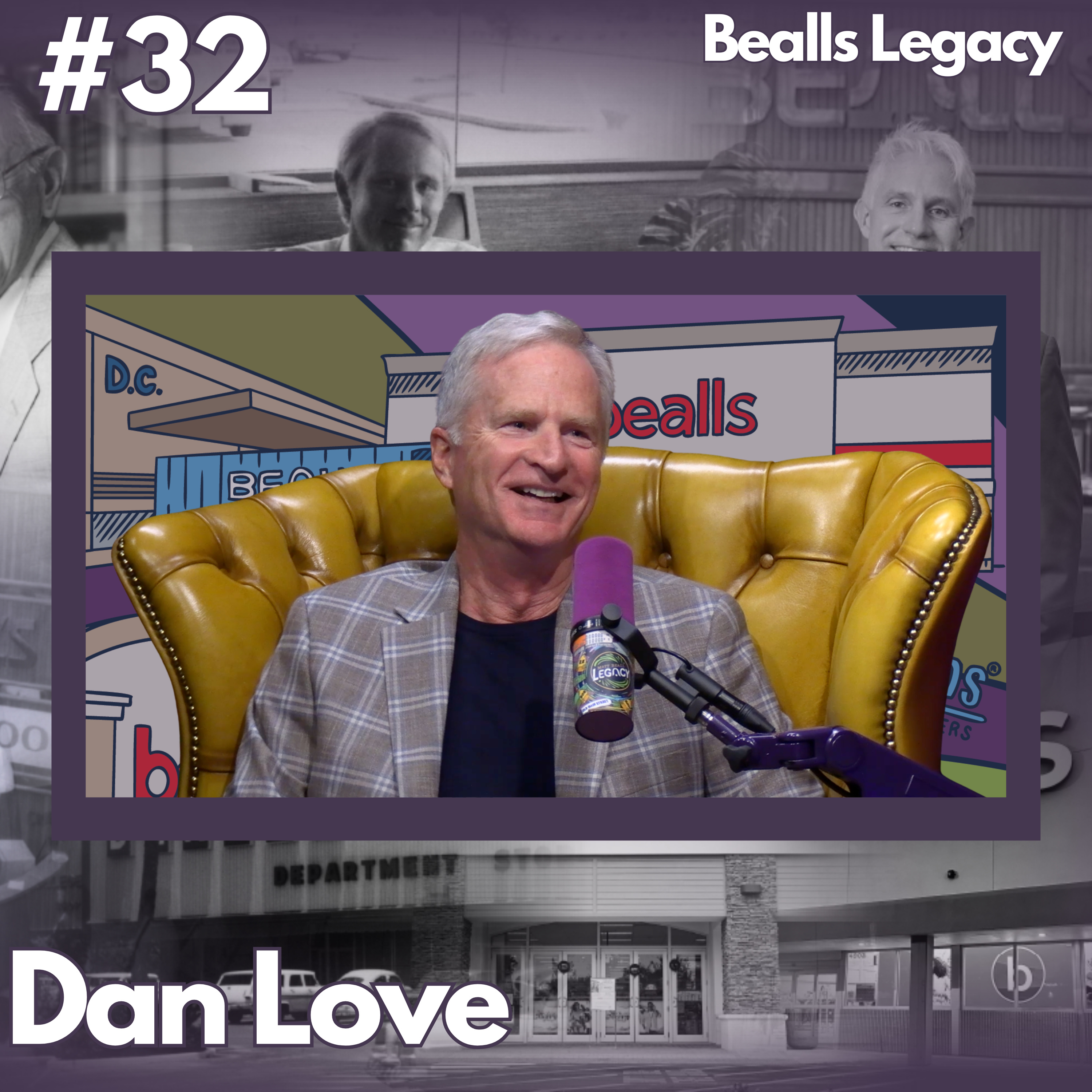 The Unlikely Journey to Leading Bealls| #32 Dan Love, Lead Director & Former President, Bealls Inc. episode artwork