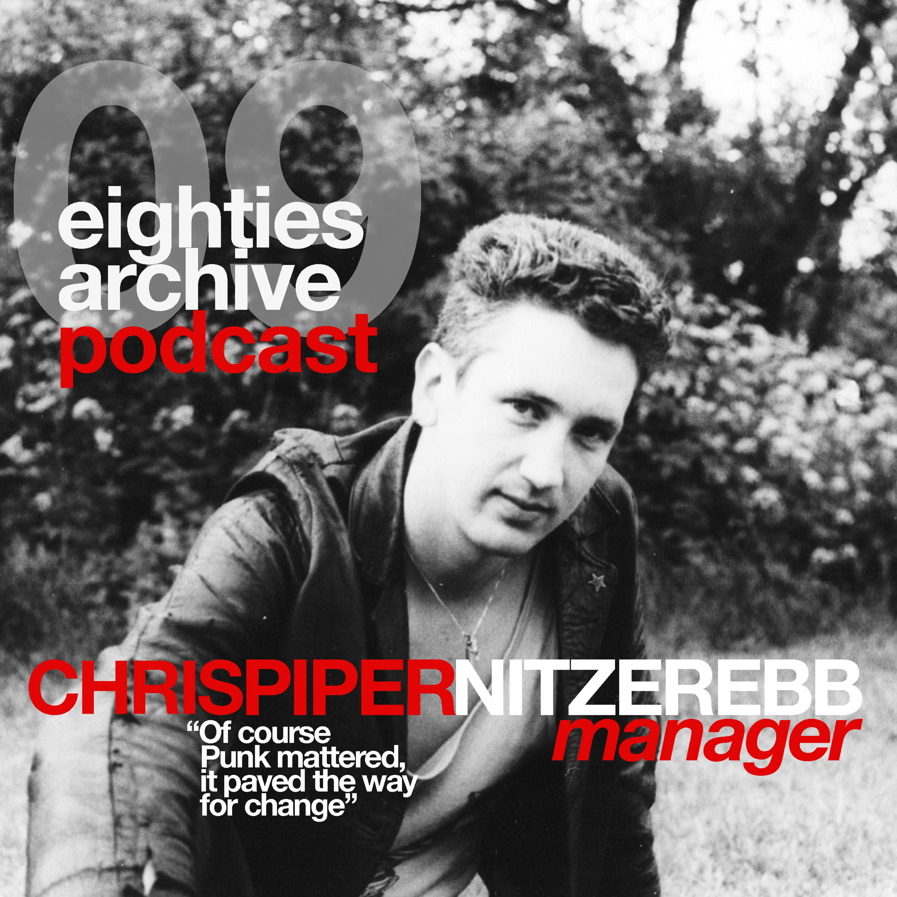 EAP Episode.9 - Chris Piper (Nitzer Ebb's Manager) : "Of course Punk mattered, it paved the way for change" episode artwork
