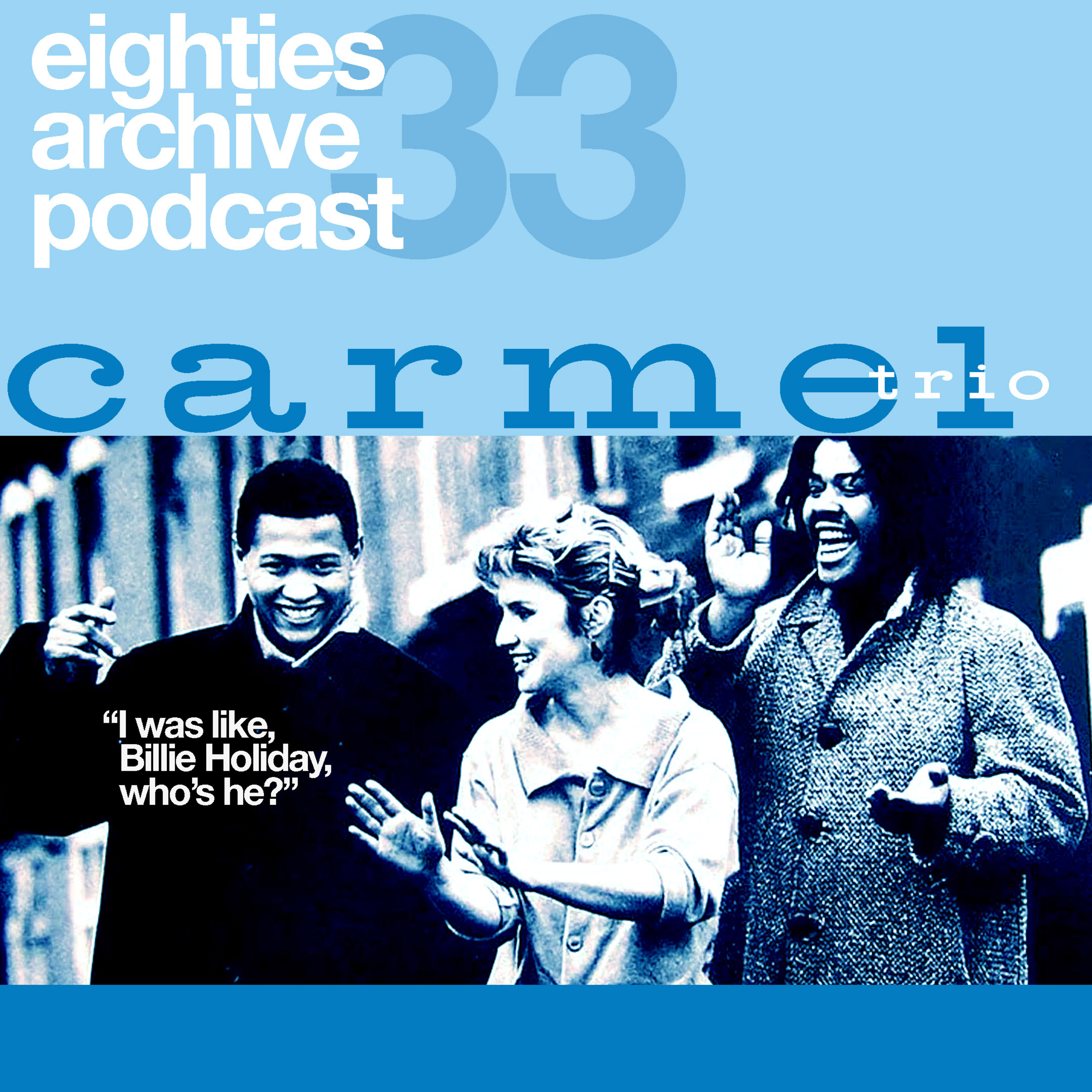 EAP Episode.33 - Carmel Trio "We used to say Our music is as serious as life" episode artwork