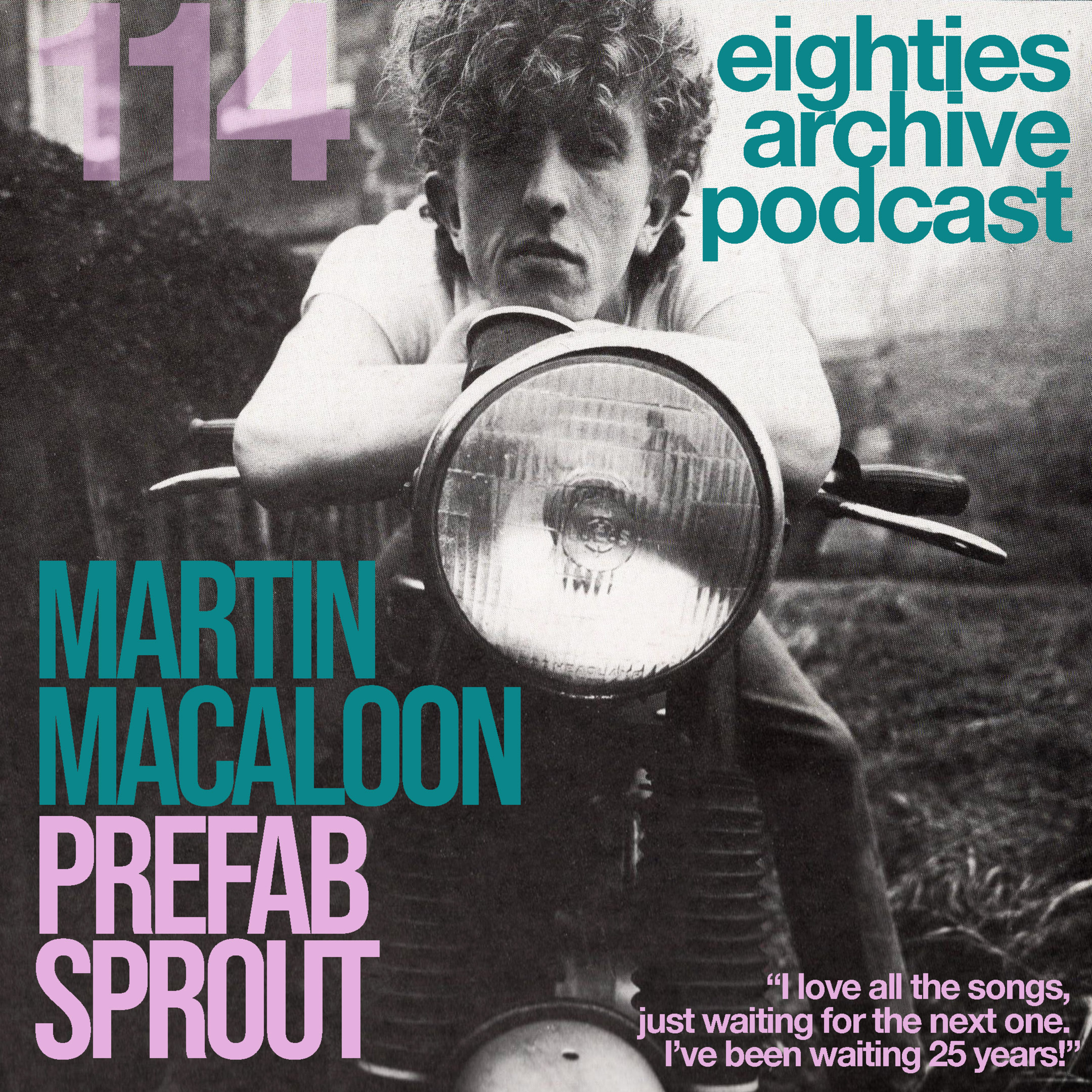 EAP Episode.114 – Martin Macaloon (Prefab Sprout) : “I love all the songs, I’m just waiting for the next one. I’ve been waiting 25 years!”
