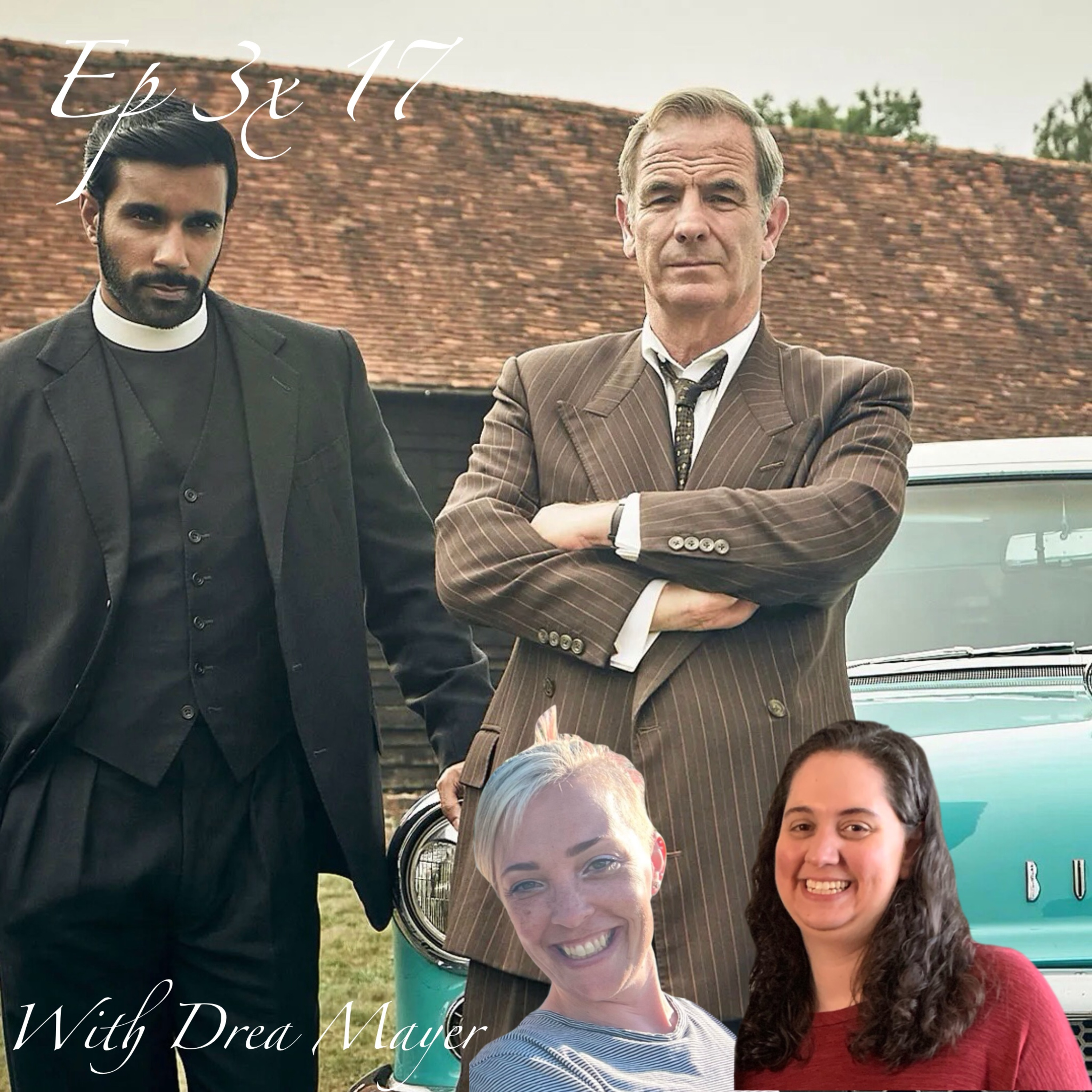 Farewell to Grantchester w/ Drea Mayer  episode artwork