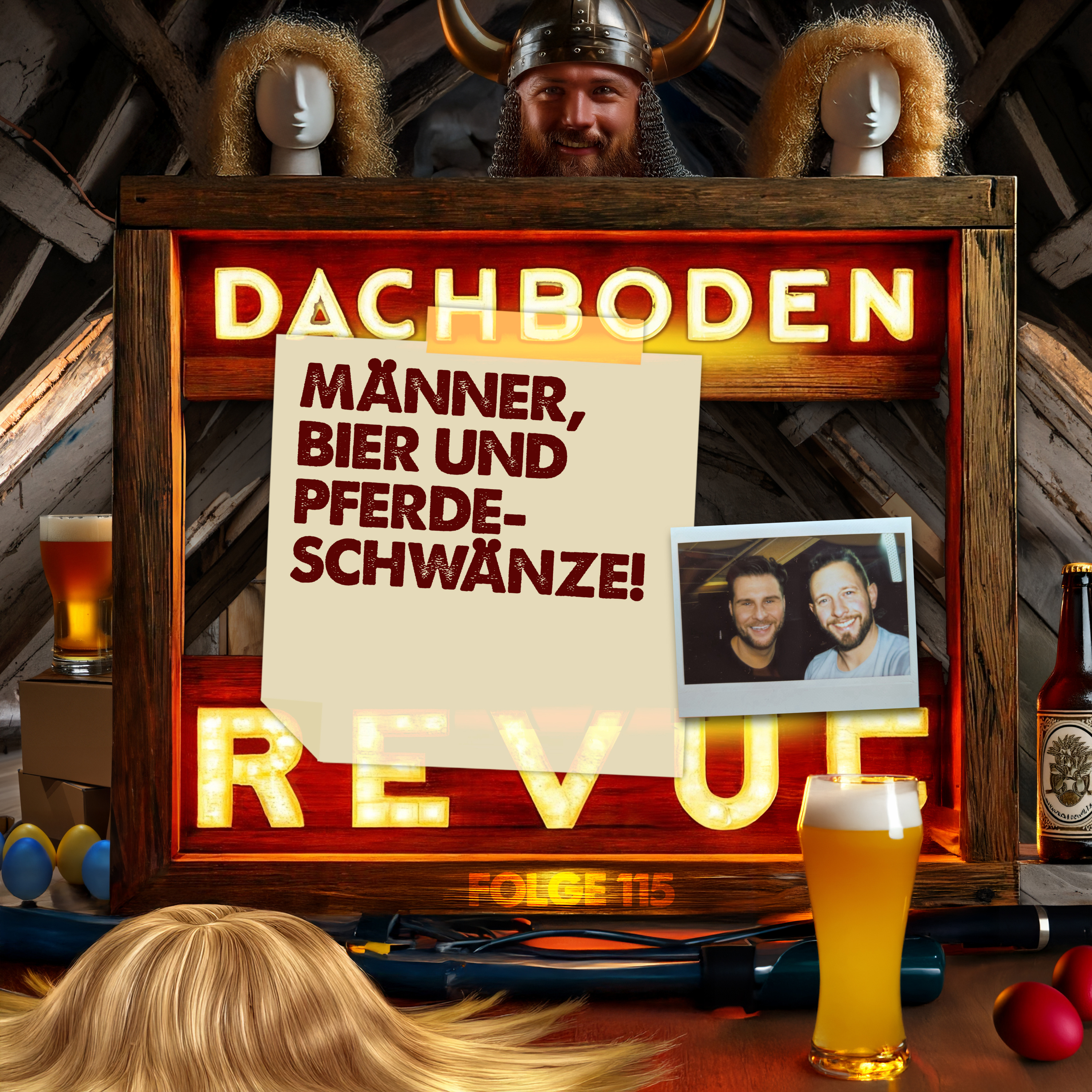 #115, Männer, Bier und Pferdeschwänze!